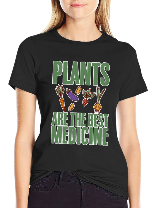 Plants Are The Best Medicine T-Shirt