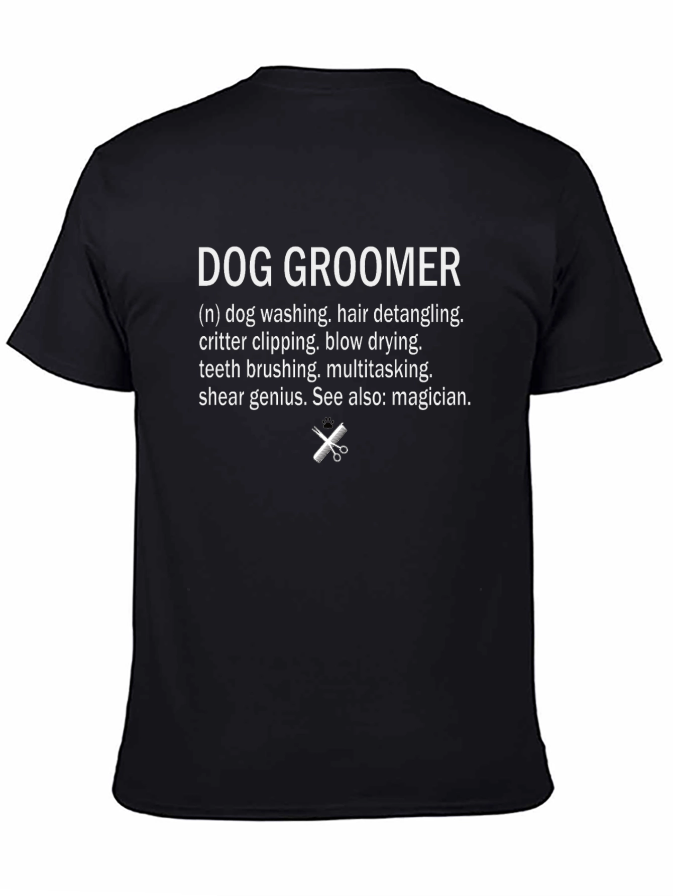 Dog Groomer Definition T-Shirt