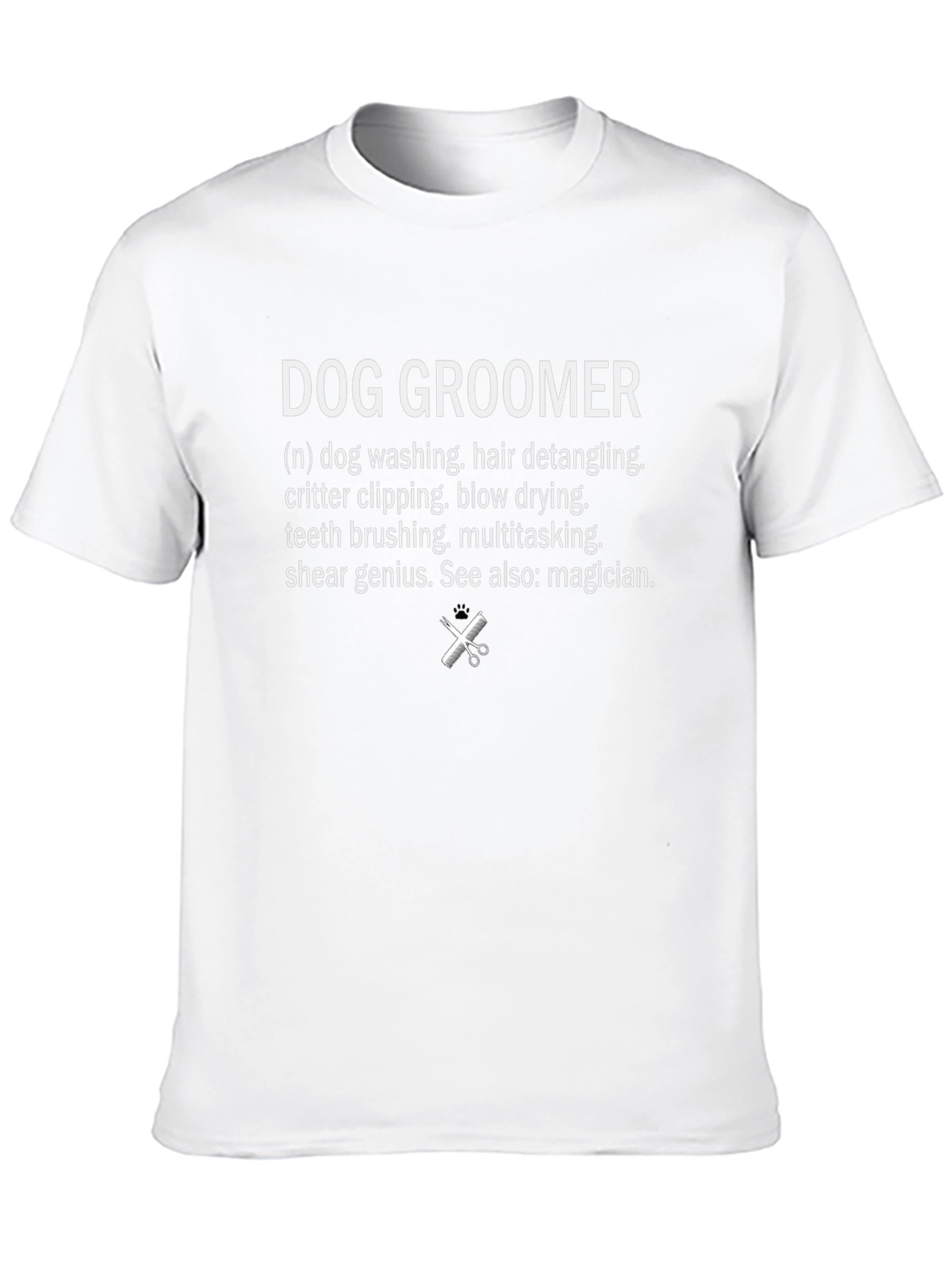Dog Groomer Definition T-Shirt