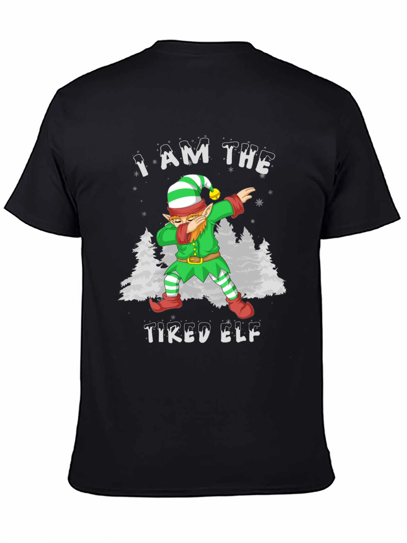I Am The Tired Elf T-Shirt Christmas
