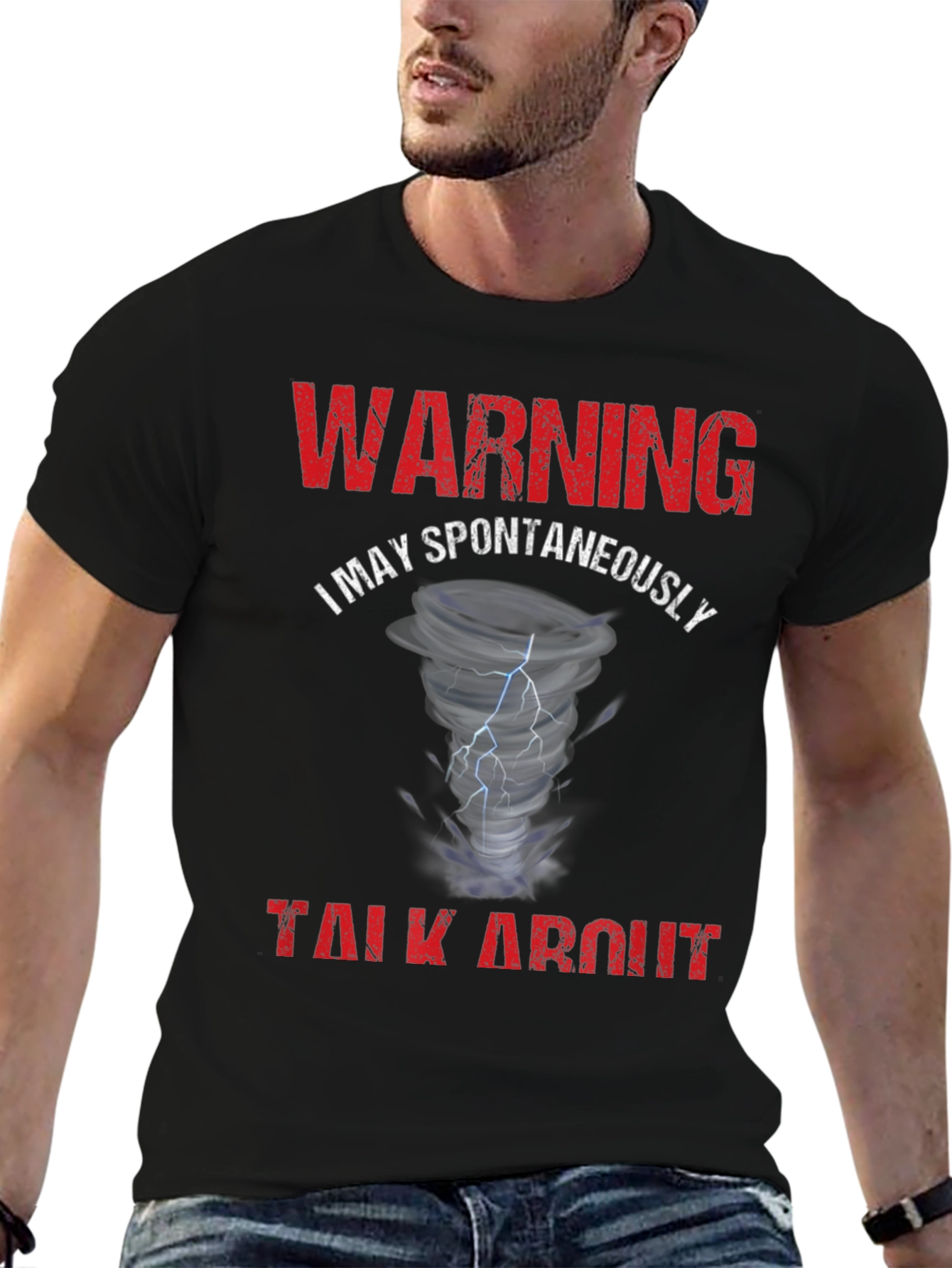 Warning May Spontaneously Talk About Tornado T-Shirt