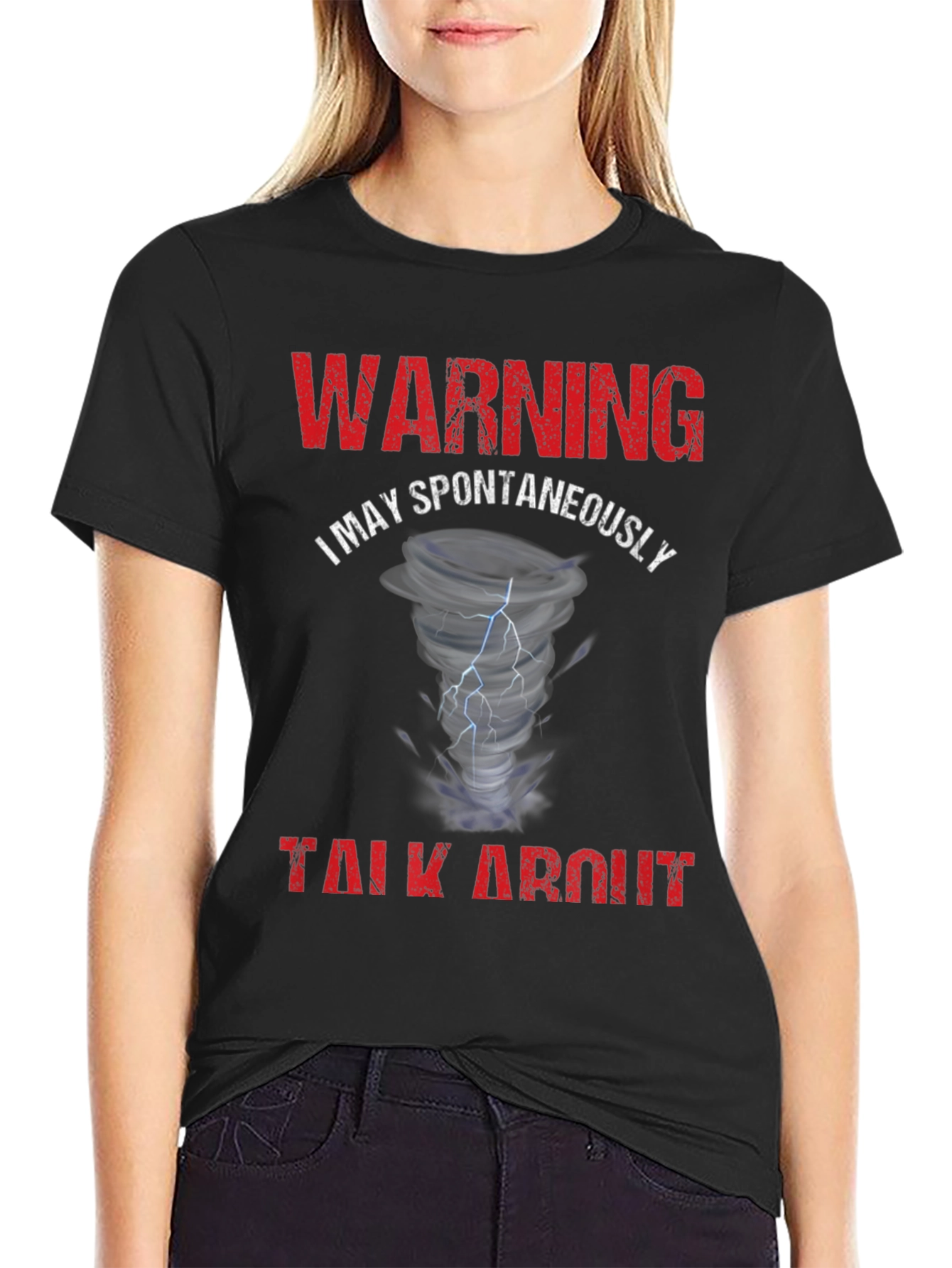 Warning May Spontaneously Talk About Tornado T-Shirt