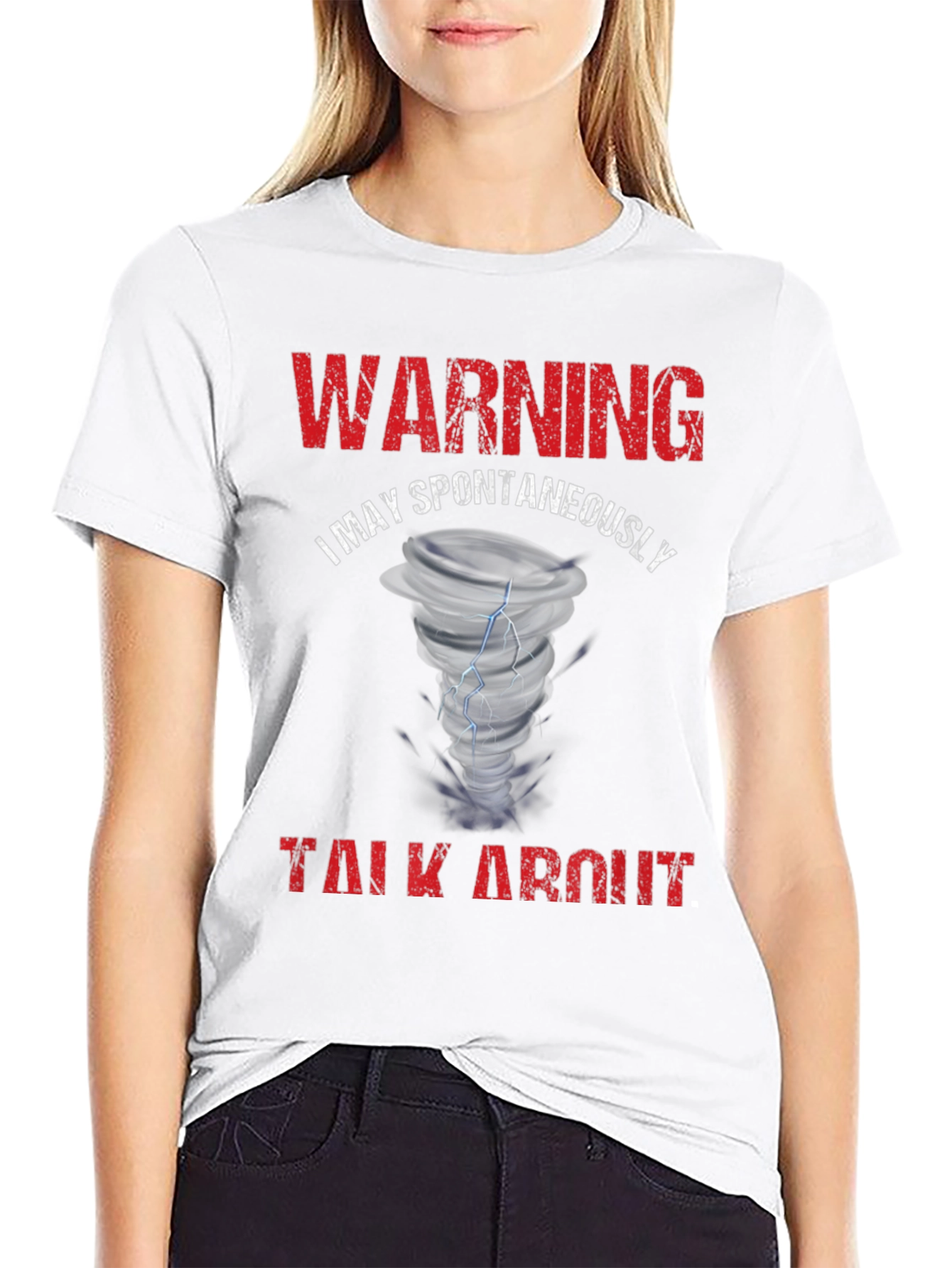 Warning May Spontaneously Talk About Tornado T-Shirt