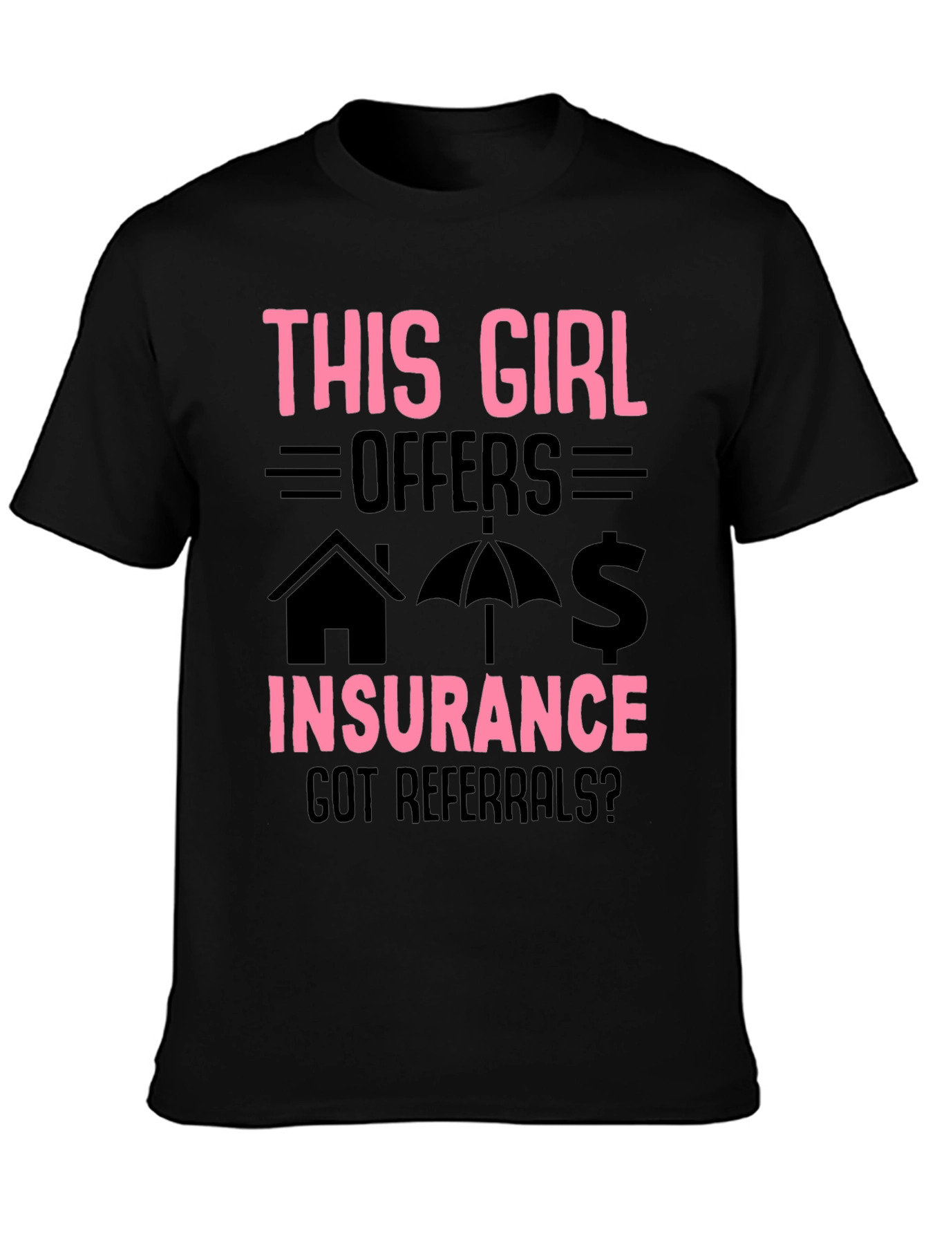 This Girl Offers Insurance T-Shirt