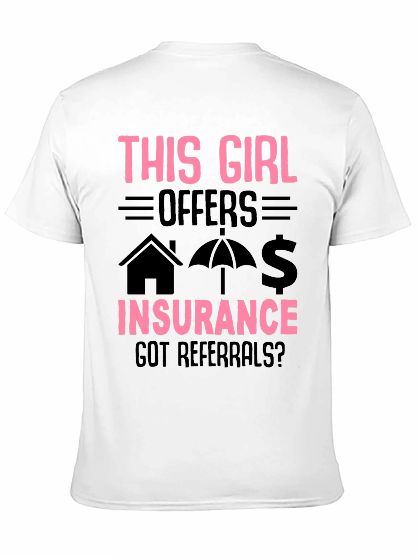 This Girl Offers Insurance T-Shirt
