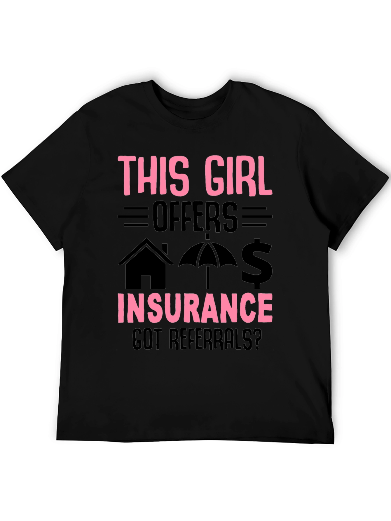 This Girl Offers Insurance T-Shirt