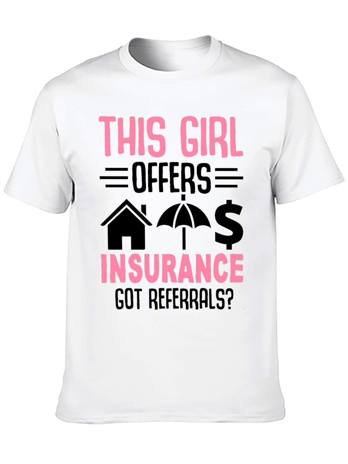 This Girl Offers Insurance T-Shirt