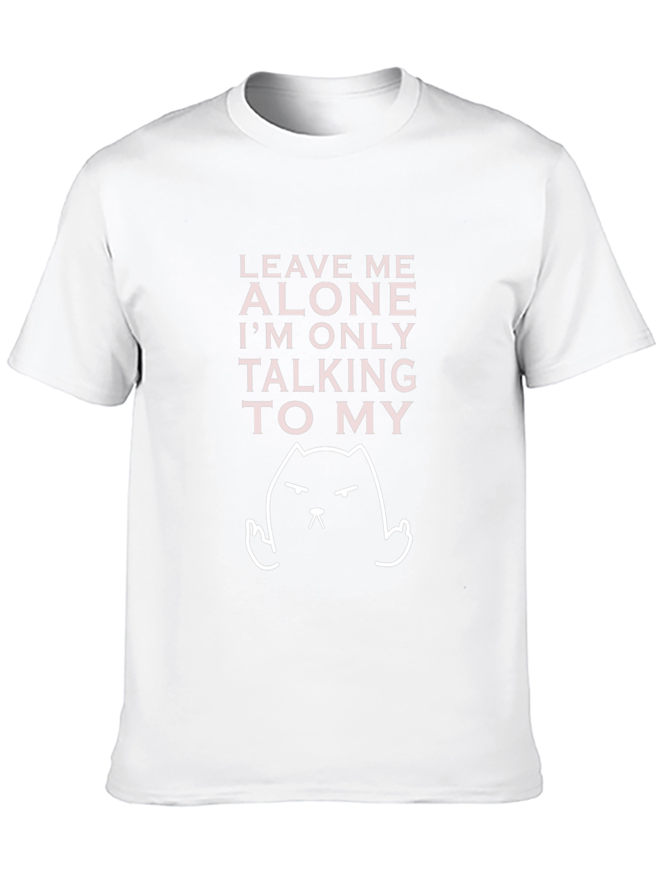Leave Me Alone Cat T-Shirt