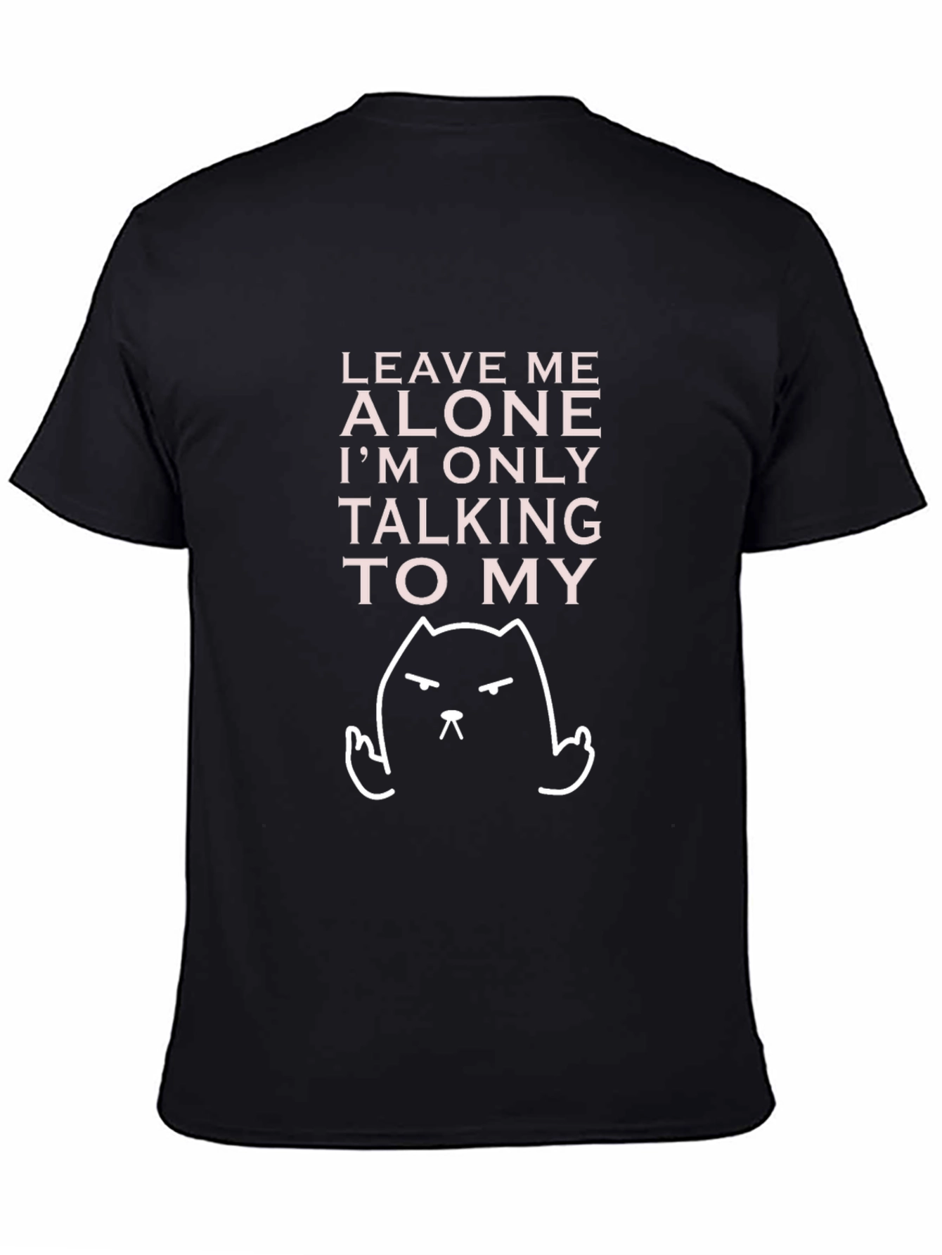 Leave Me Alone Cat T-Shirt