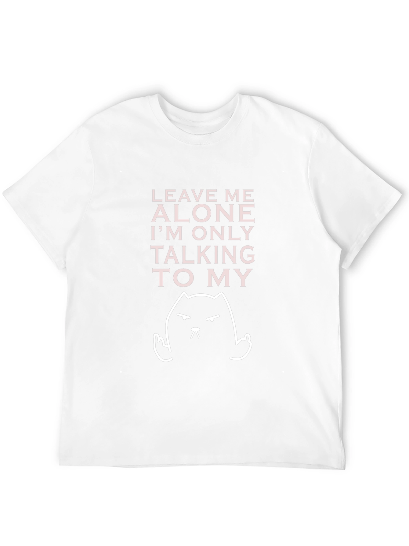 Leave Me Alone Cat T-Shirt