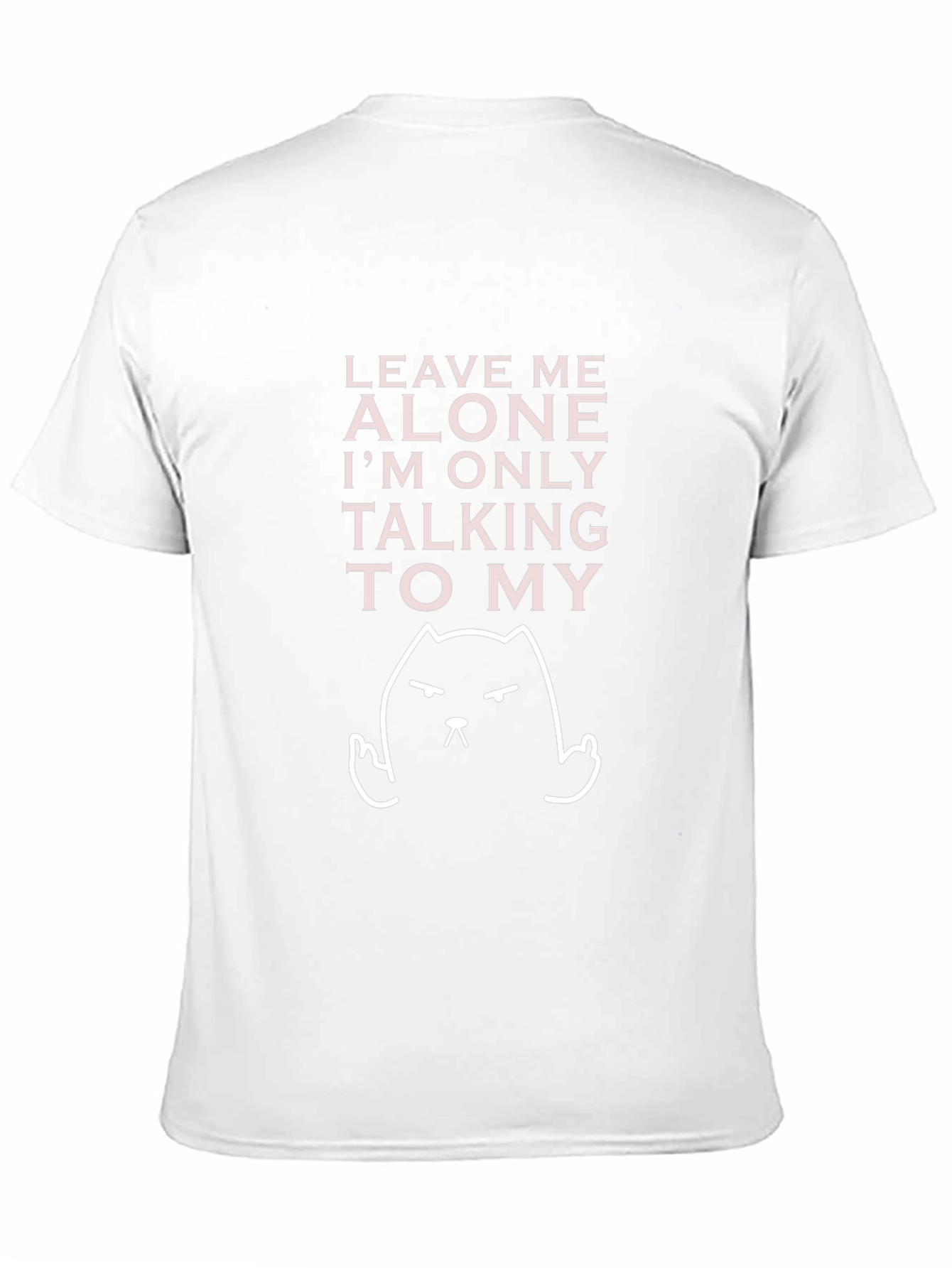 Leave Me Alone Cat T-Shirt