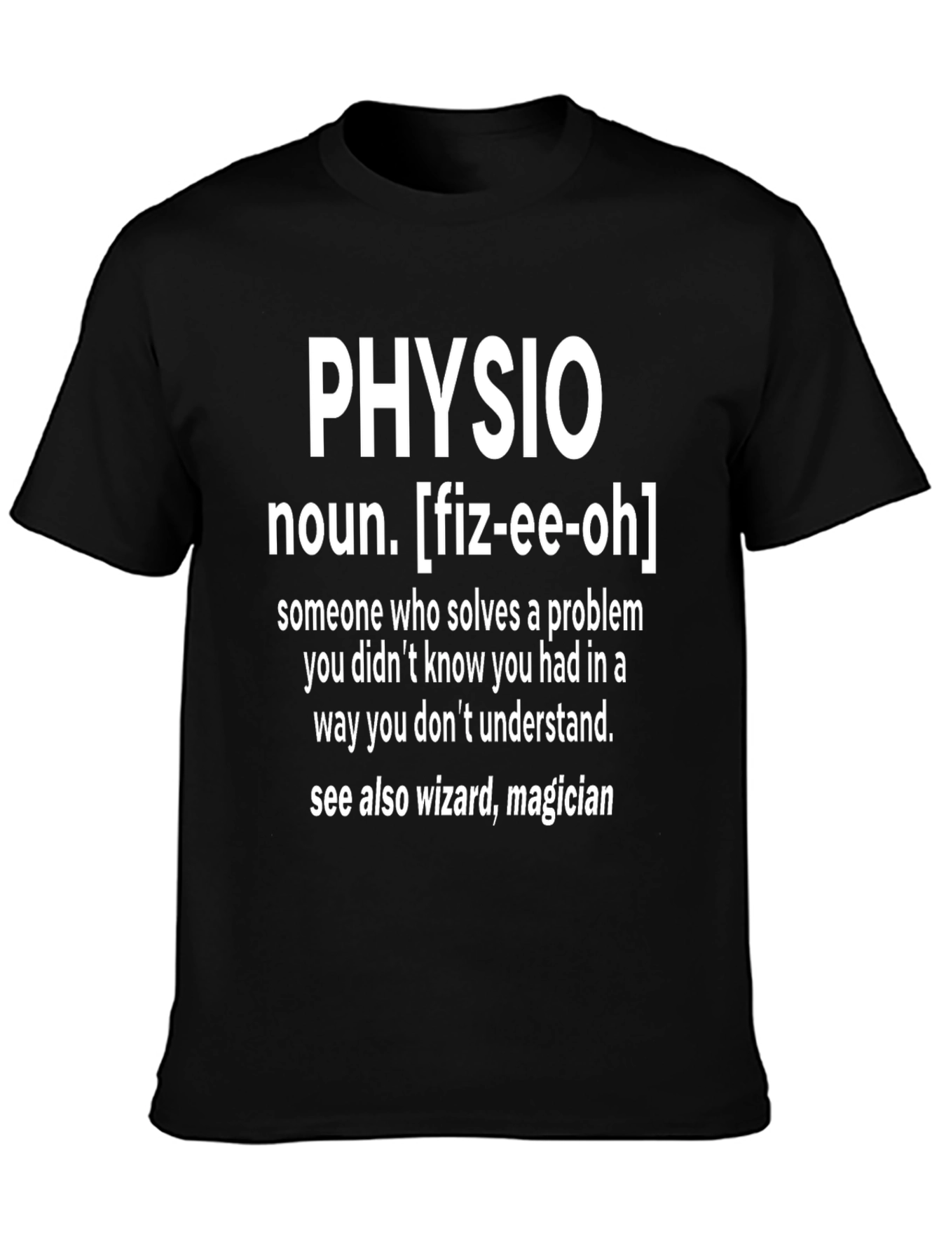 Funny Physio Definition T-Shirt