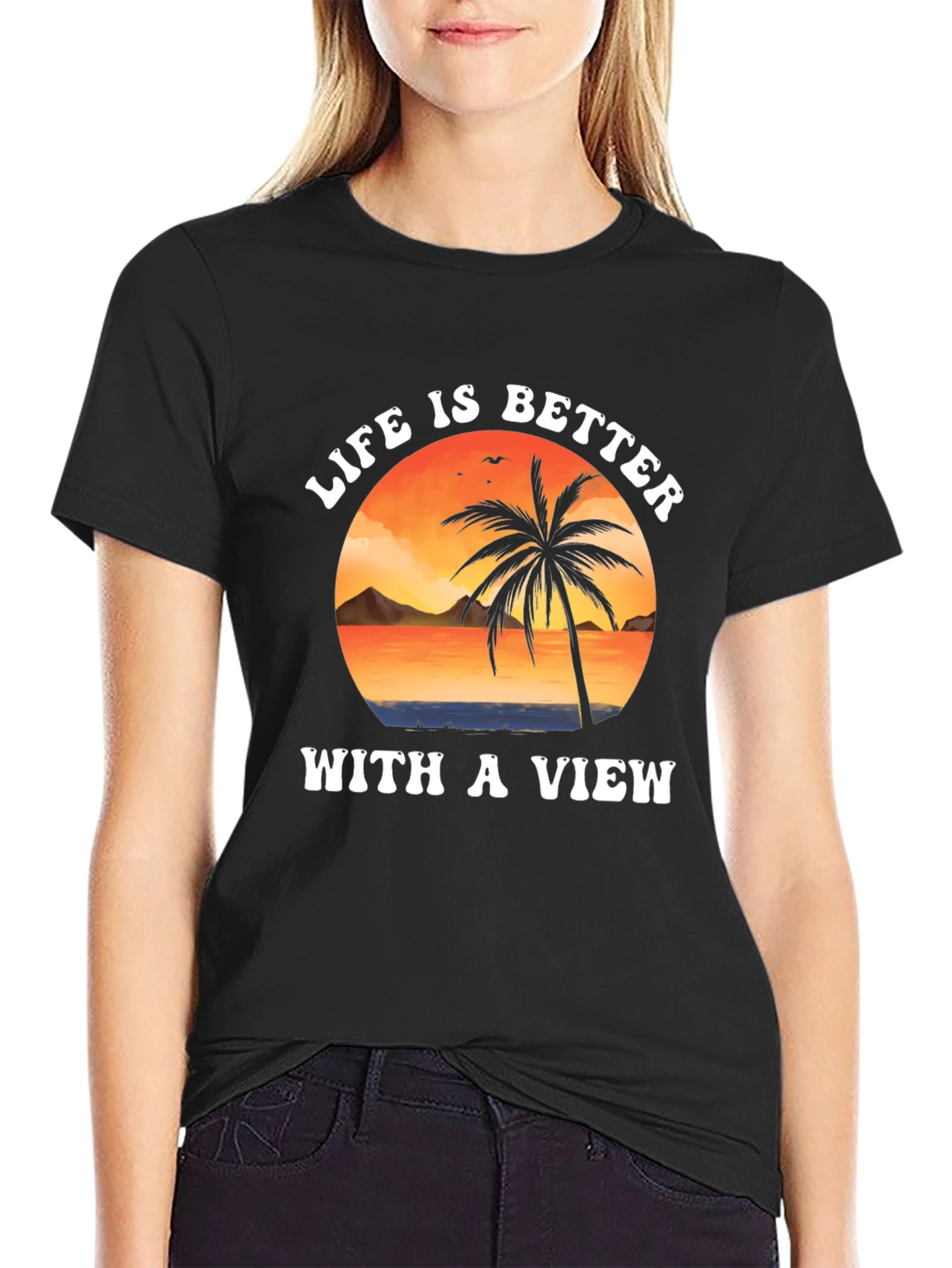 Life is Better With a View Graphic T-Shirt