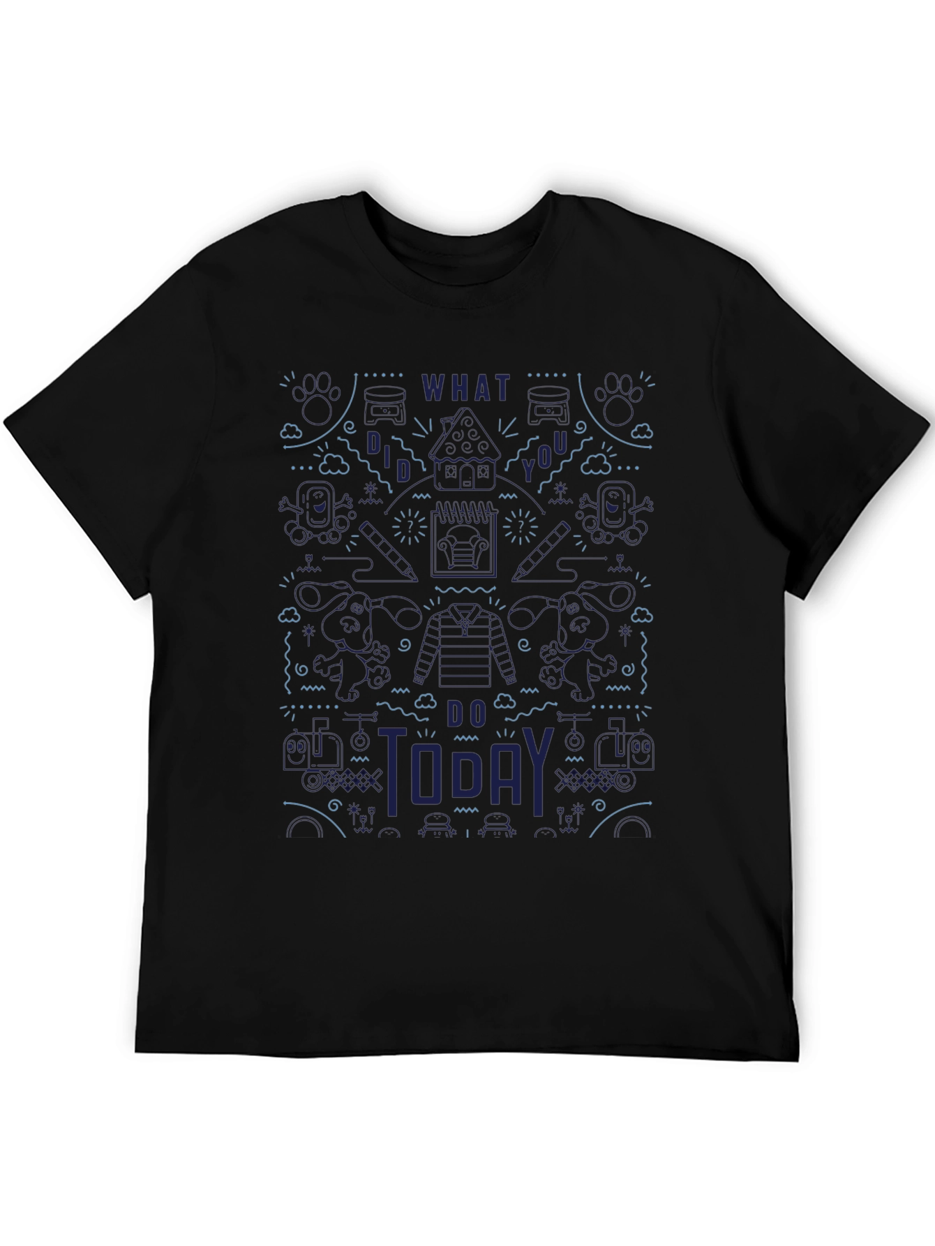 What Did You Do Today? Black Graphic Tee