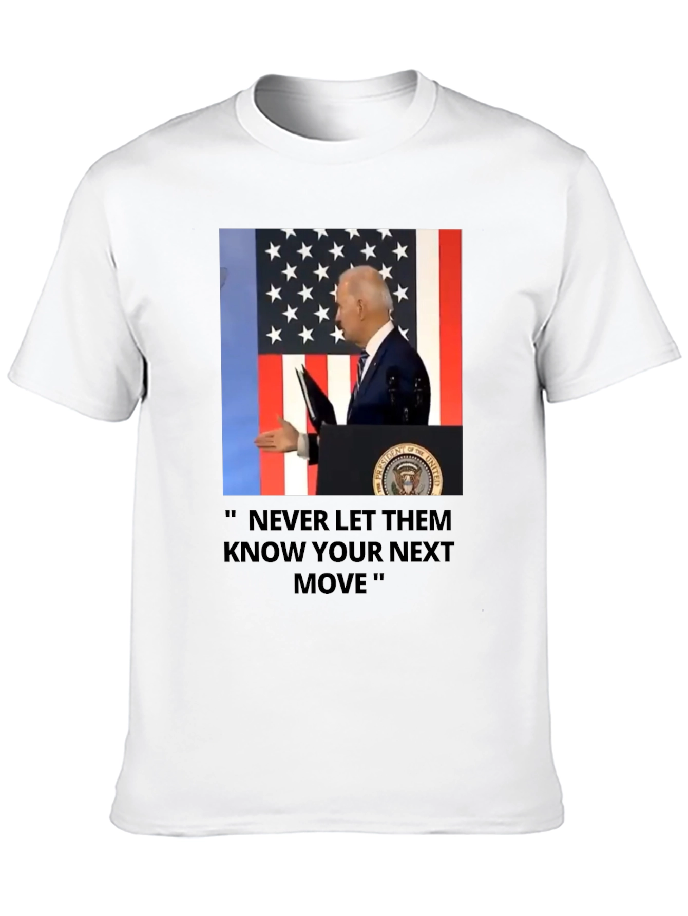 Biden Never Let Them Know Graphic Tee