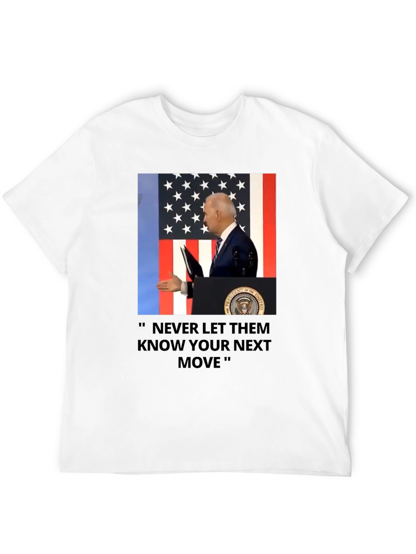 Biden Never Let Them Know Graphic Tee