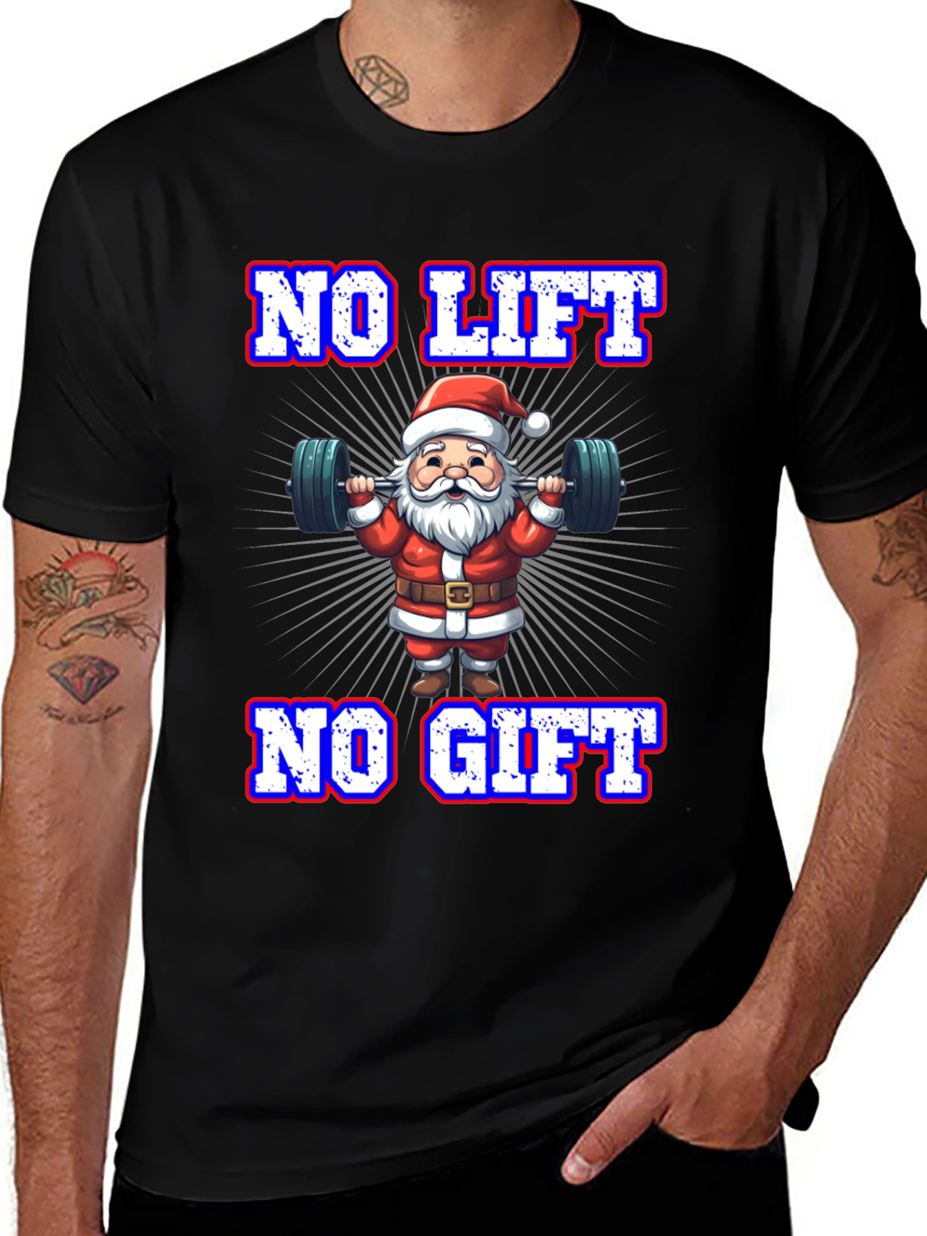 No Lift No Gift Holiday T-Shirt