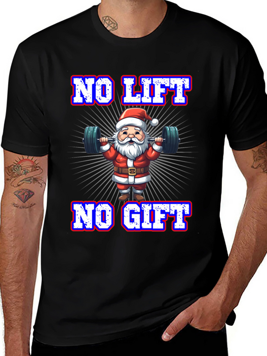 No Lift No Gift Holiday T-Shirt
