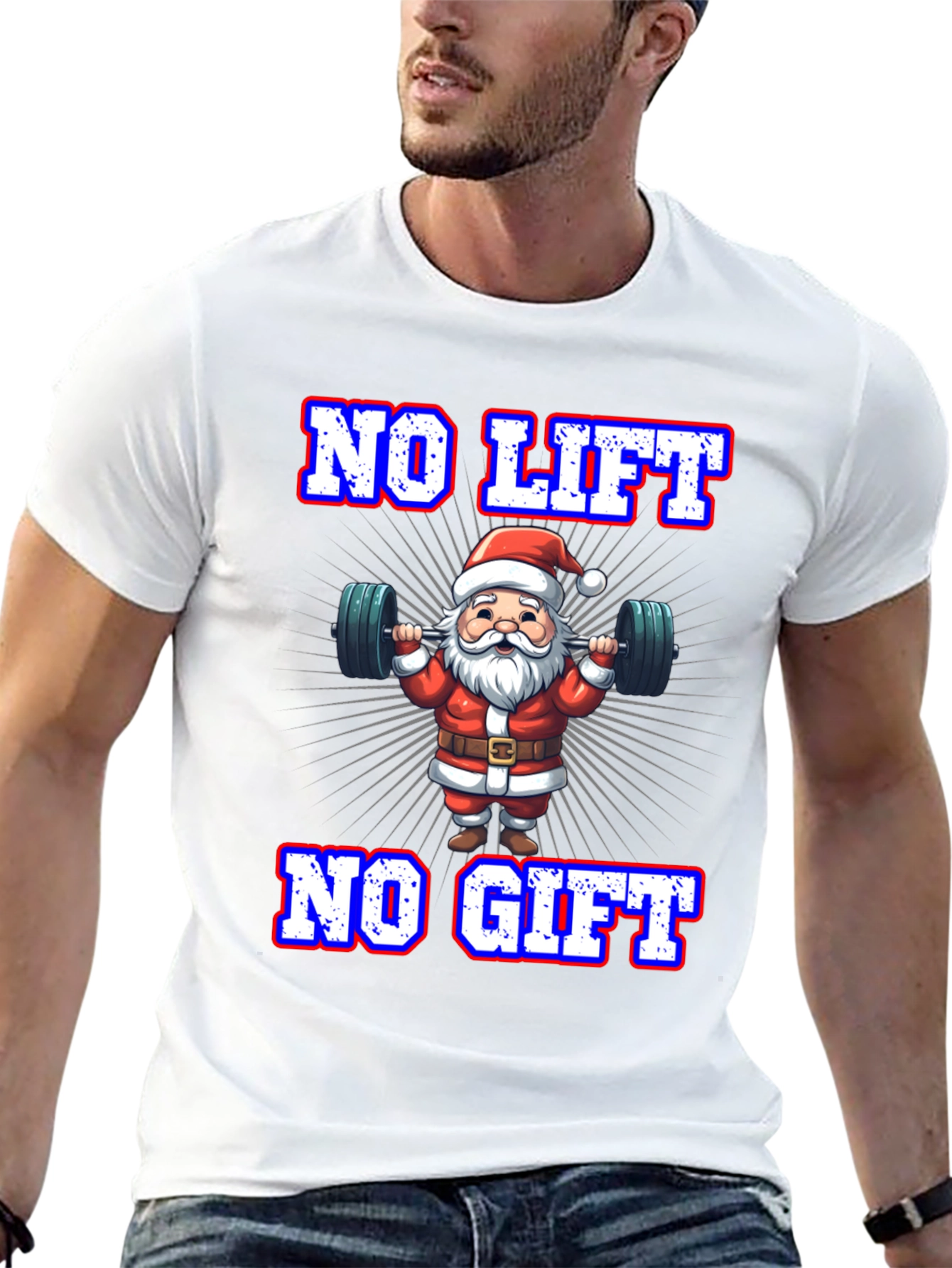 No Lift No Gift Holiday T-Shirt