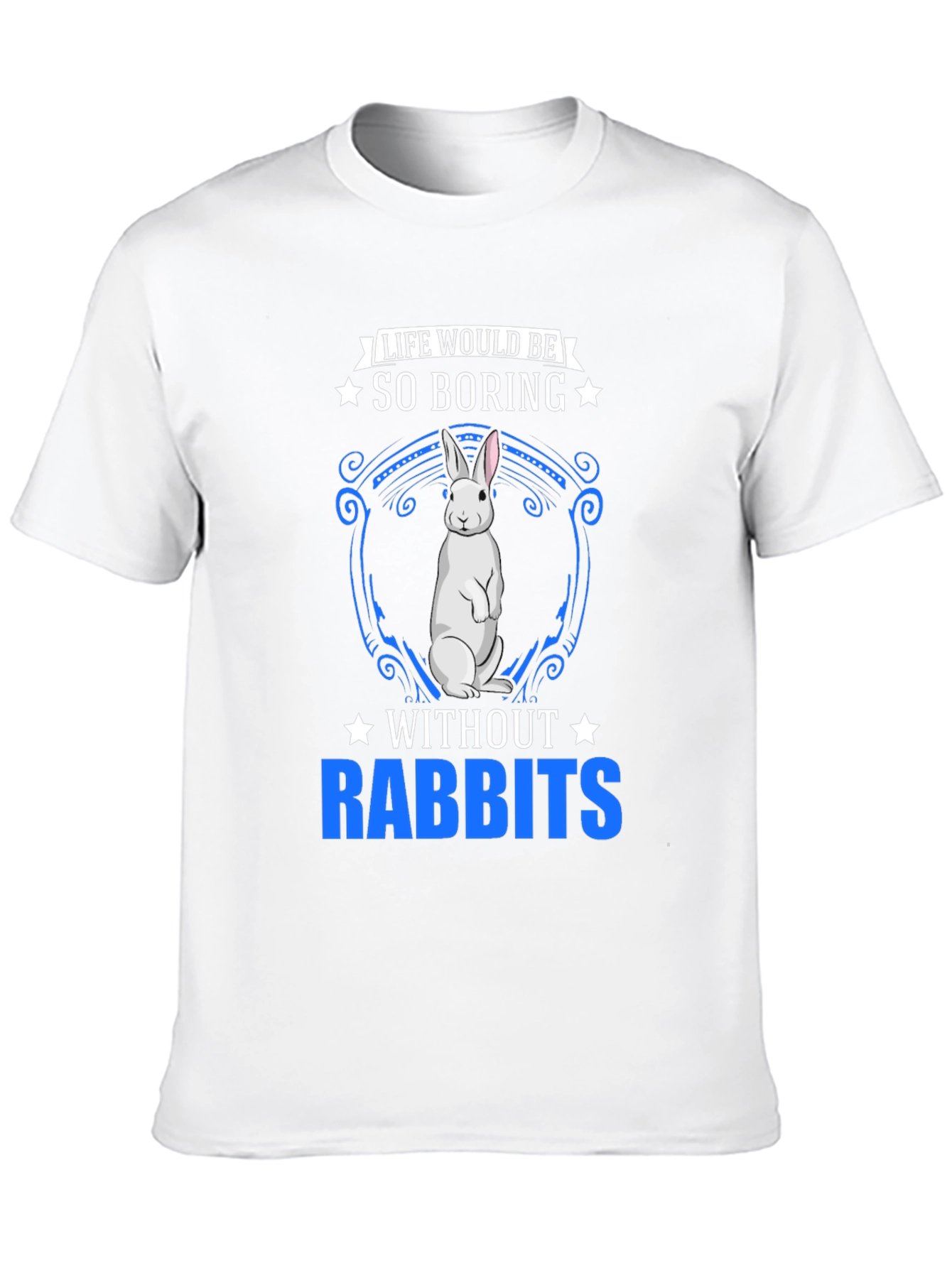 Life Without Rabbits? Funny Bunny Graphic Tee
