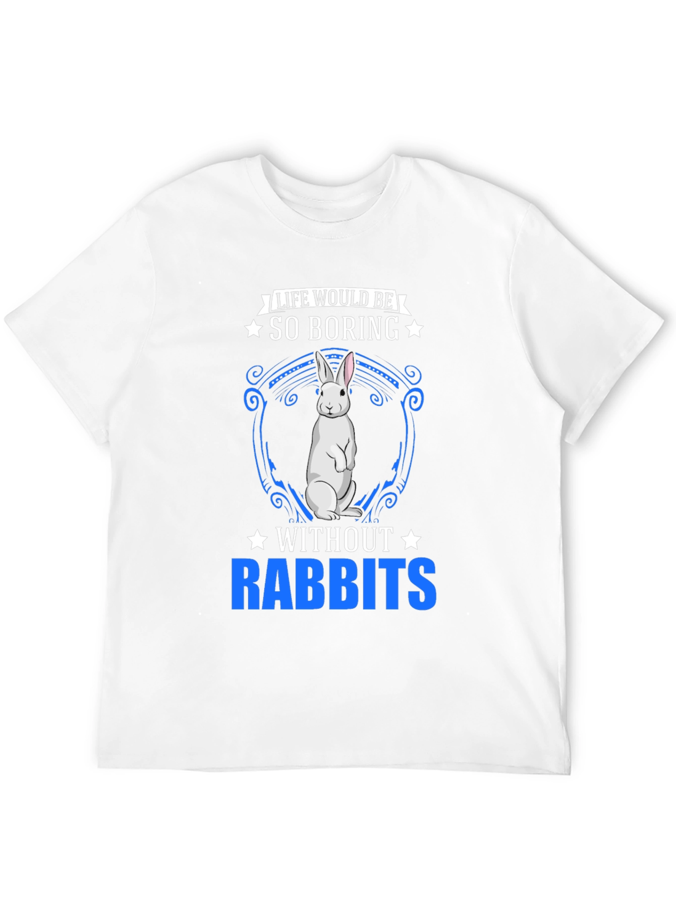 Life Without Rabbits? Funny Bunny Graphic Tee
