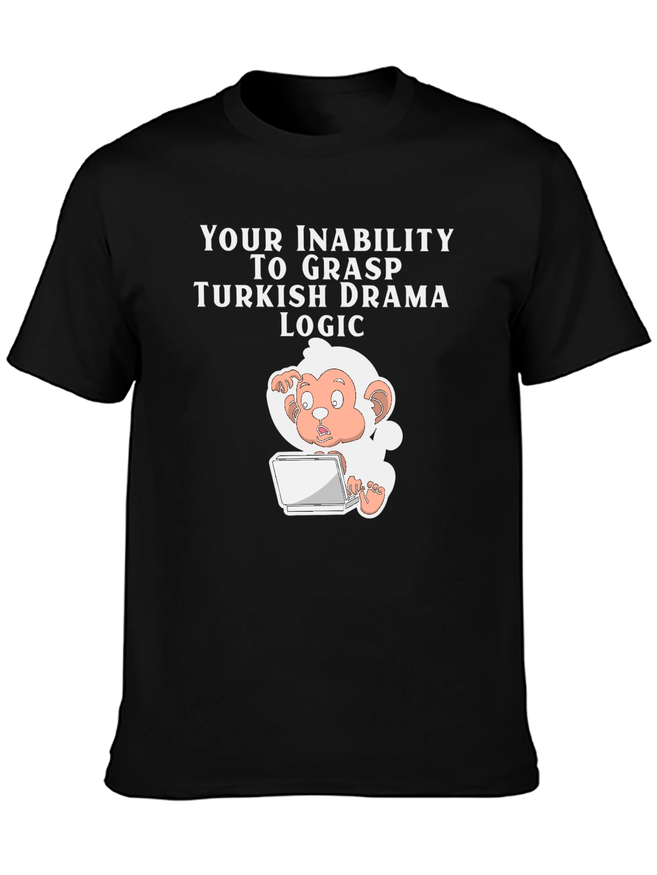Funny Turkish Drama Logic T-Shirt