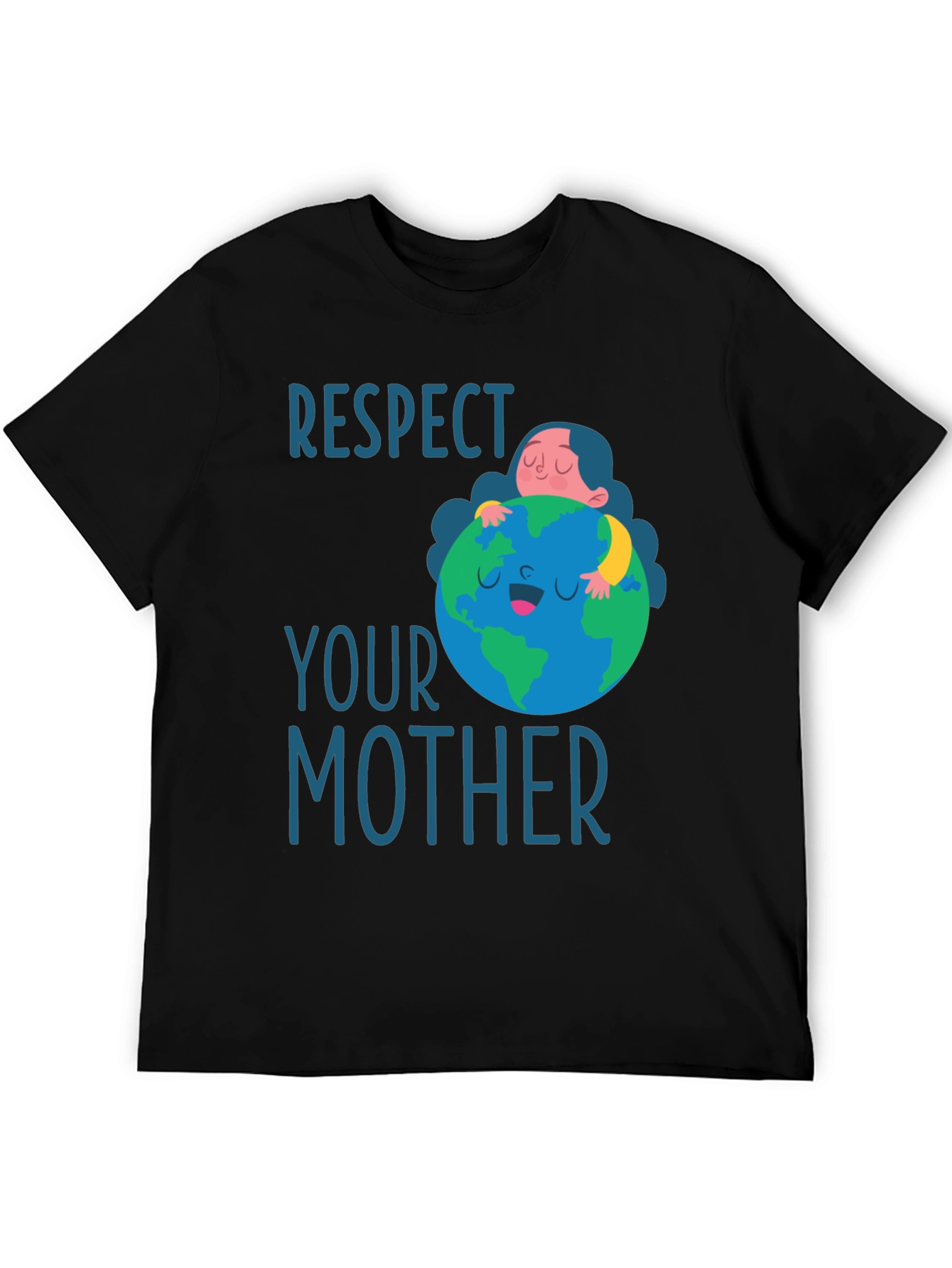 Respect Your Mother Earth Day Graphic T-Shirt