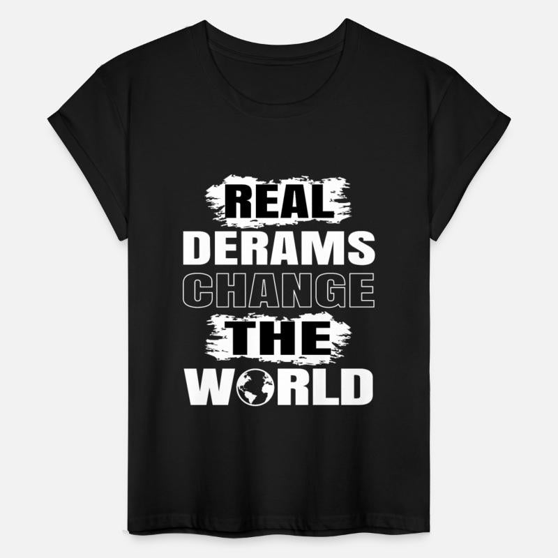 Real Dreams change the World