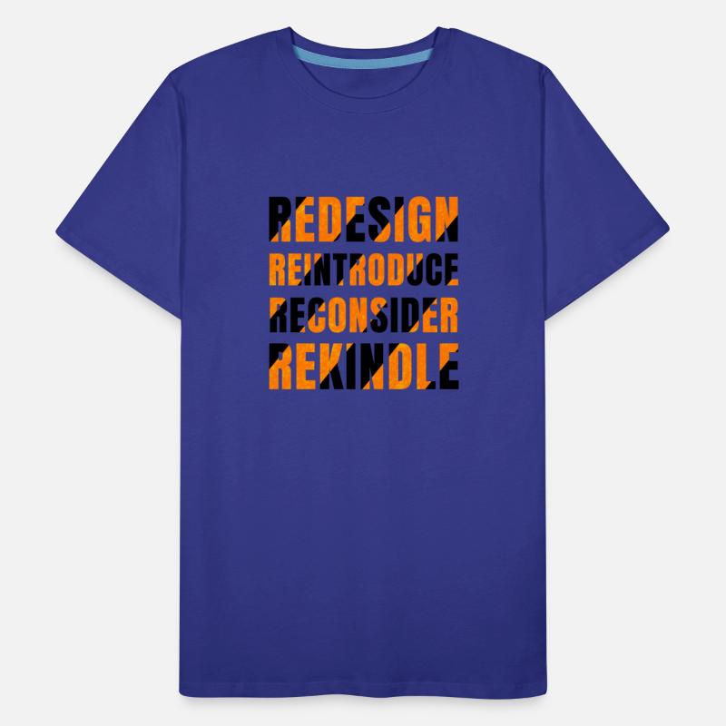 Redesign Reintroduce Reconsider Rekindle