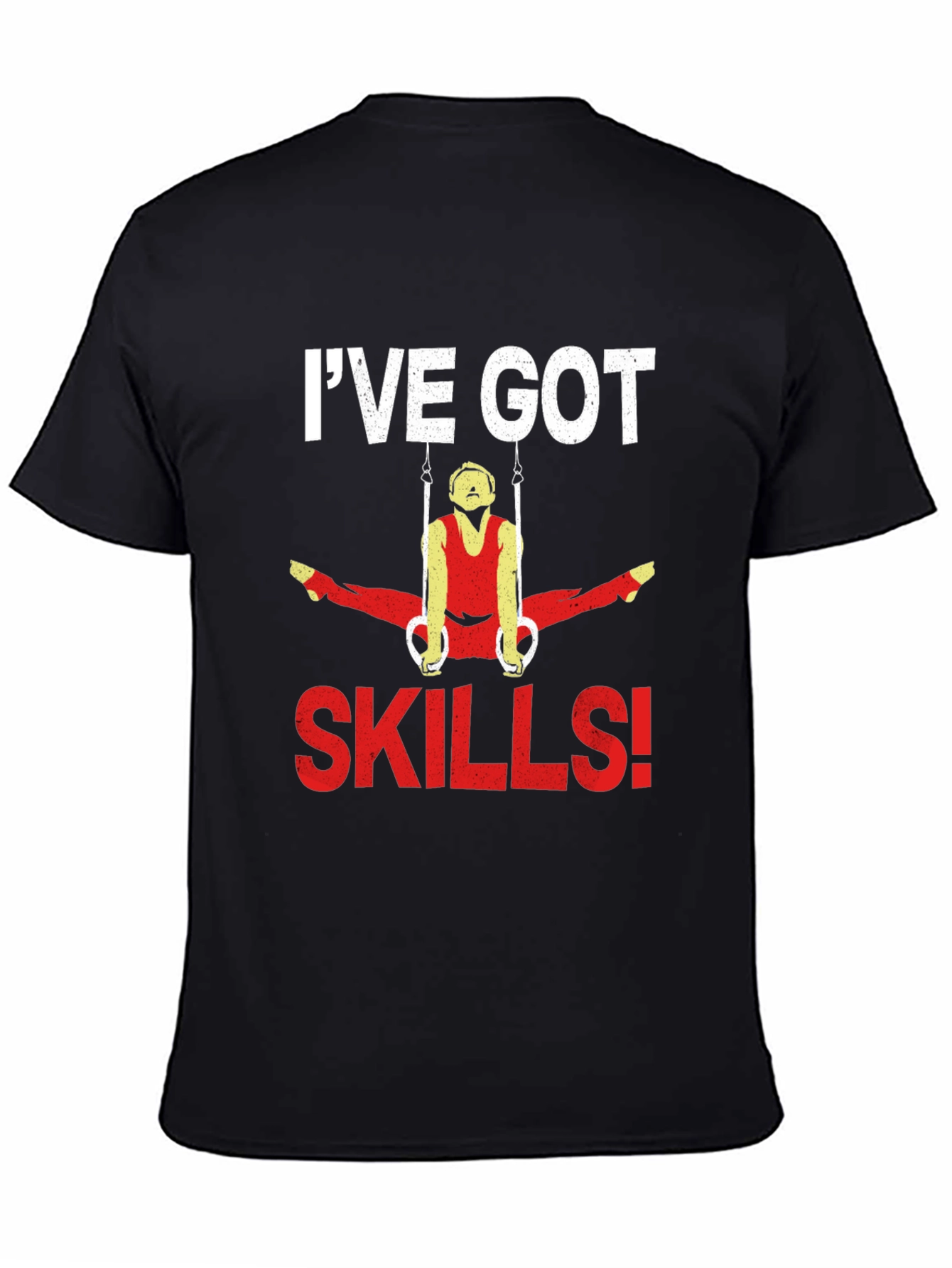 Ive Got Skills Gymnastics Graphic T-Shirt