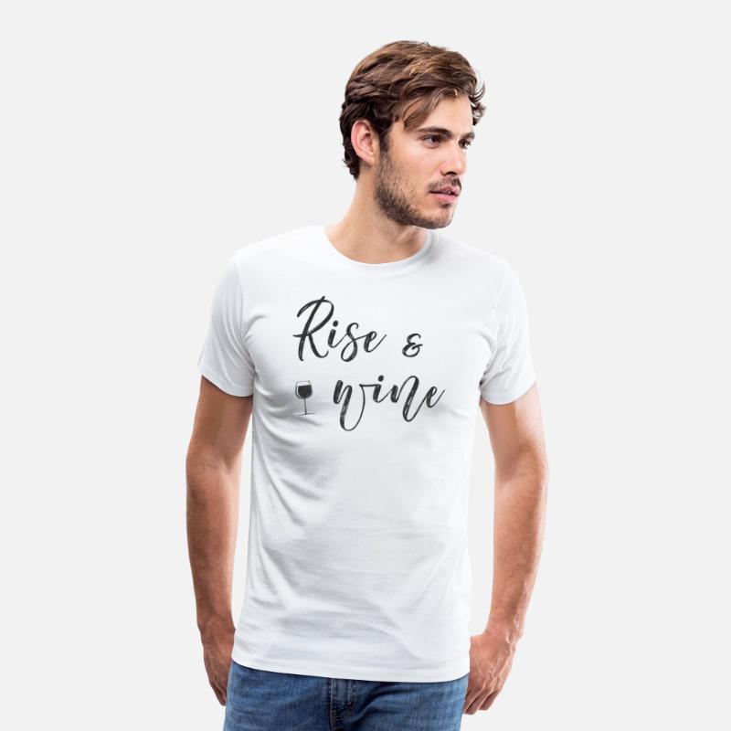 Rise And Wine Saying