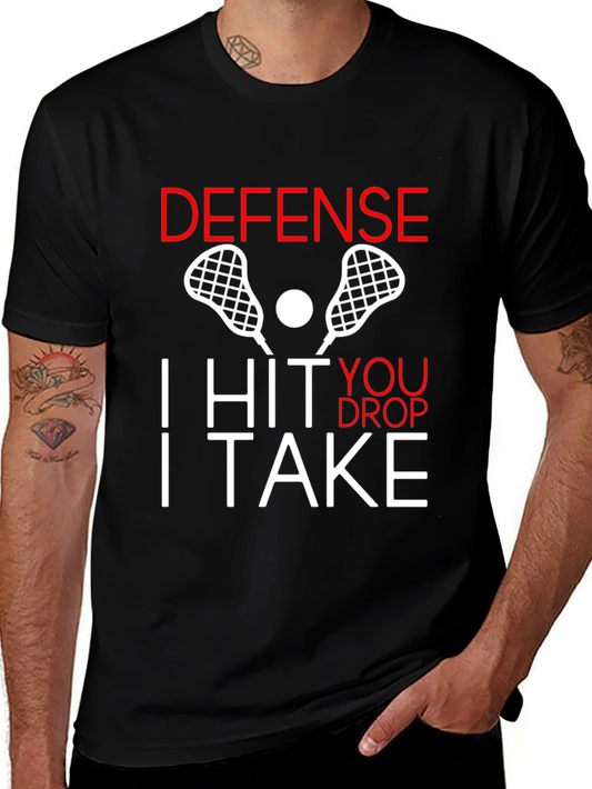 Lacrosse Defense Graphic Tee - I Hit You Drop I Take