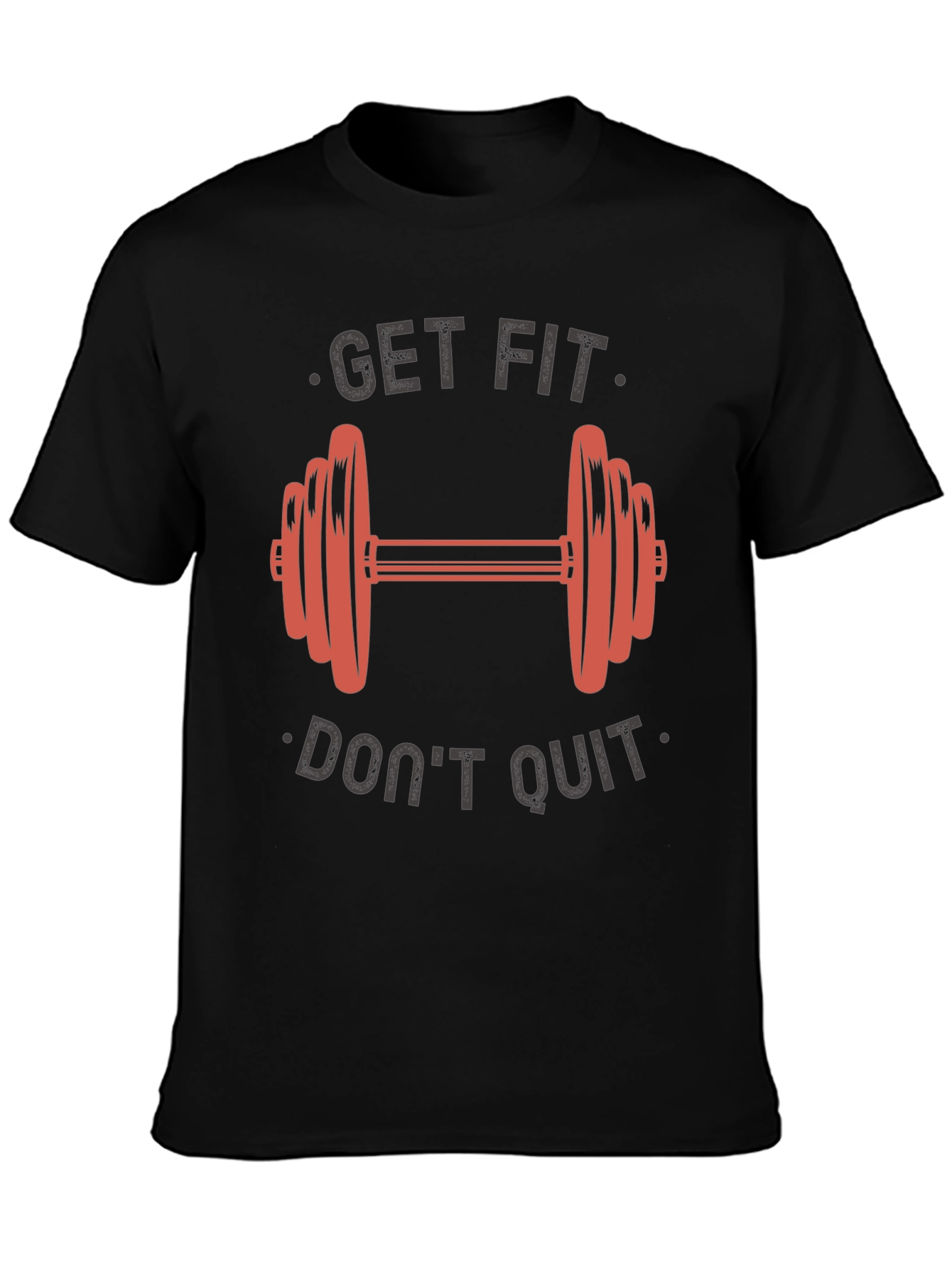 Get Fit Dont Quit Graphic T-Shirt - Gym Motivation