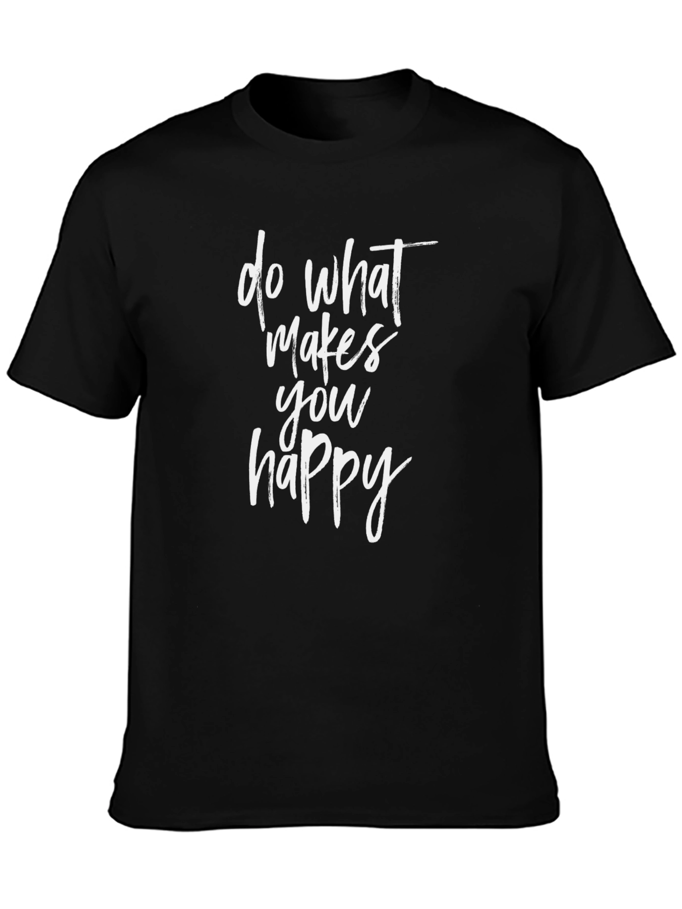 Inspirational Graphic Tee - Do What Makes You Happy