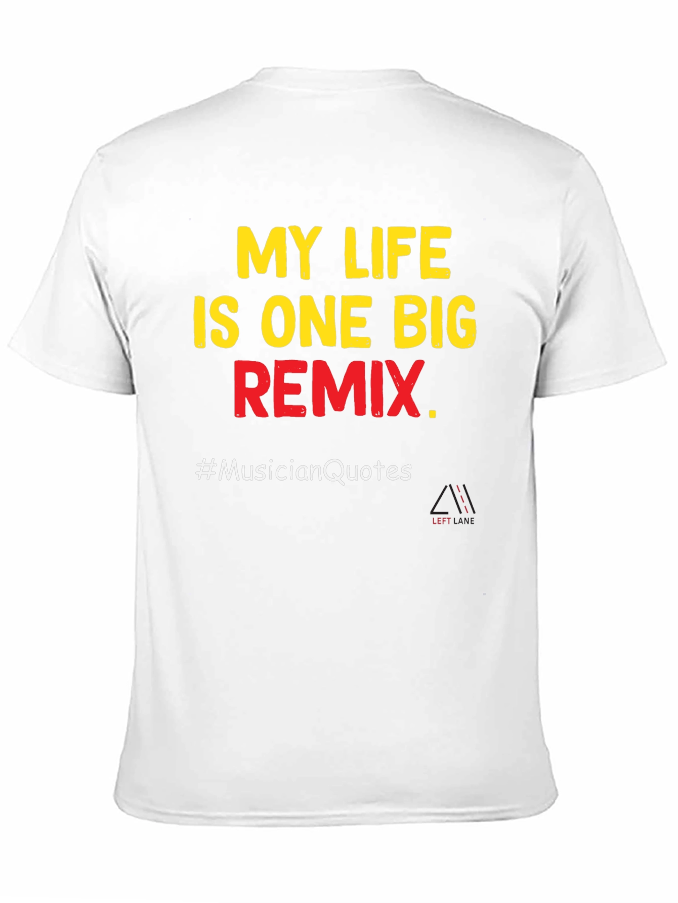 My Life is One Big Remix T-Shirt