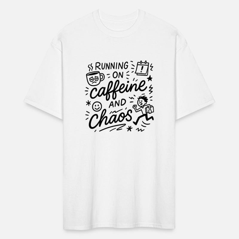 Running on Caffeine and Chaos - Funny Doodle Desig