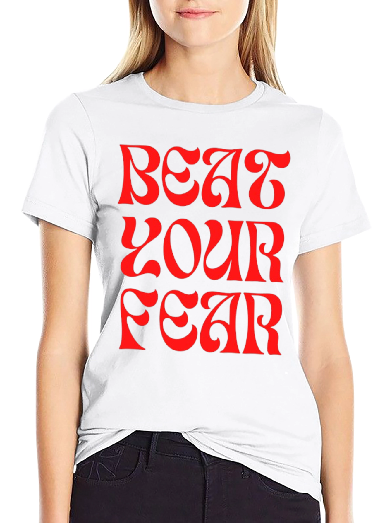 Beat Your Fear Graphic Tee - Motivational