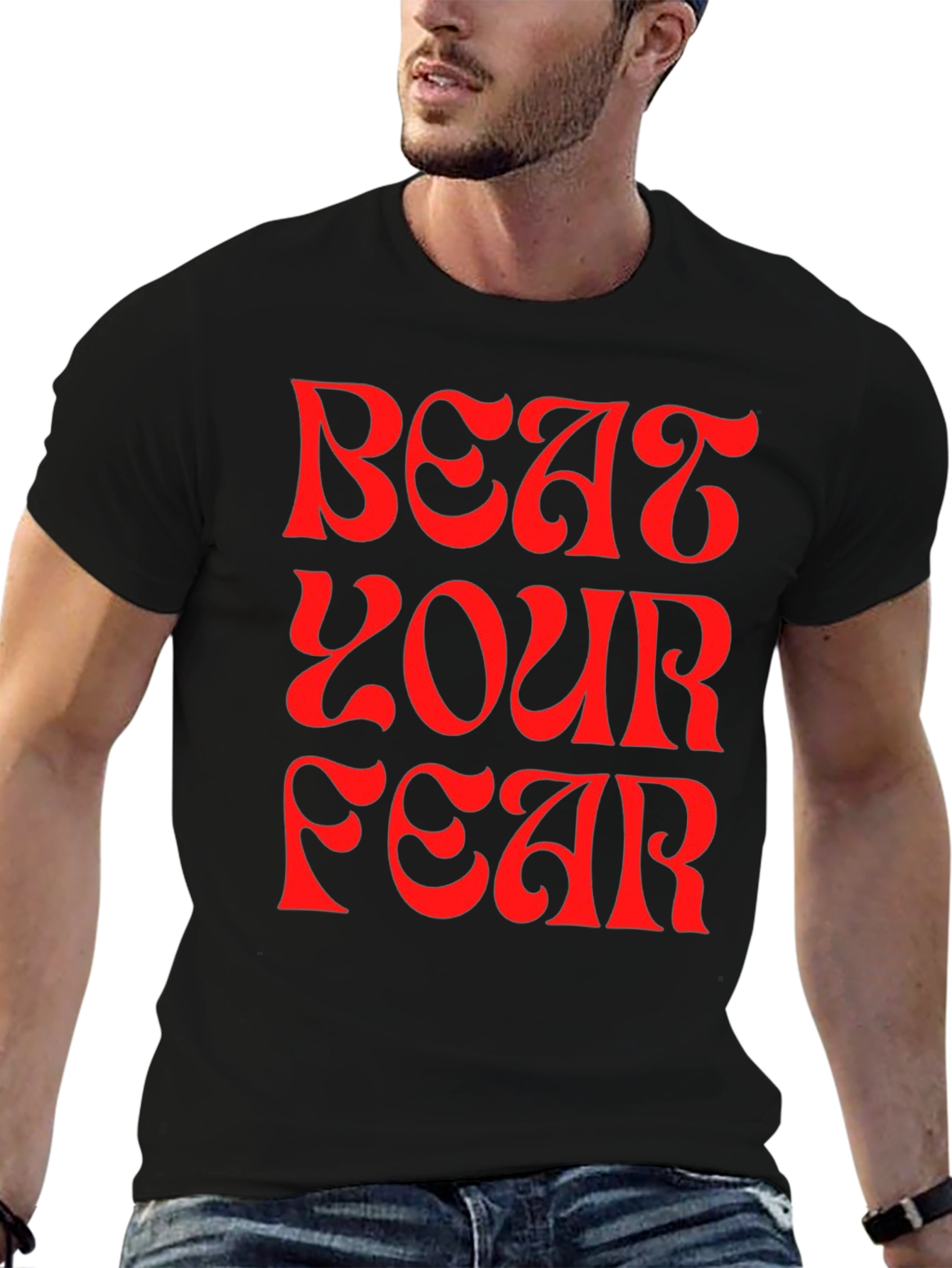 Beat Your Fear Graphic Tee - Motivational