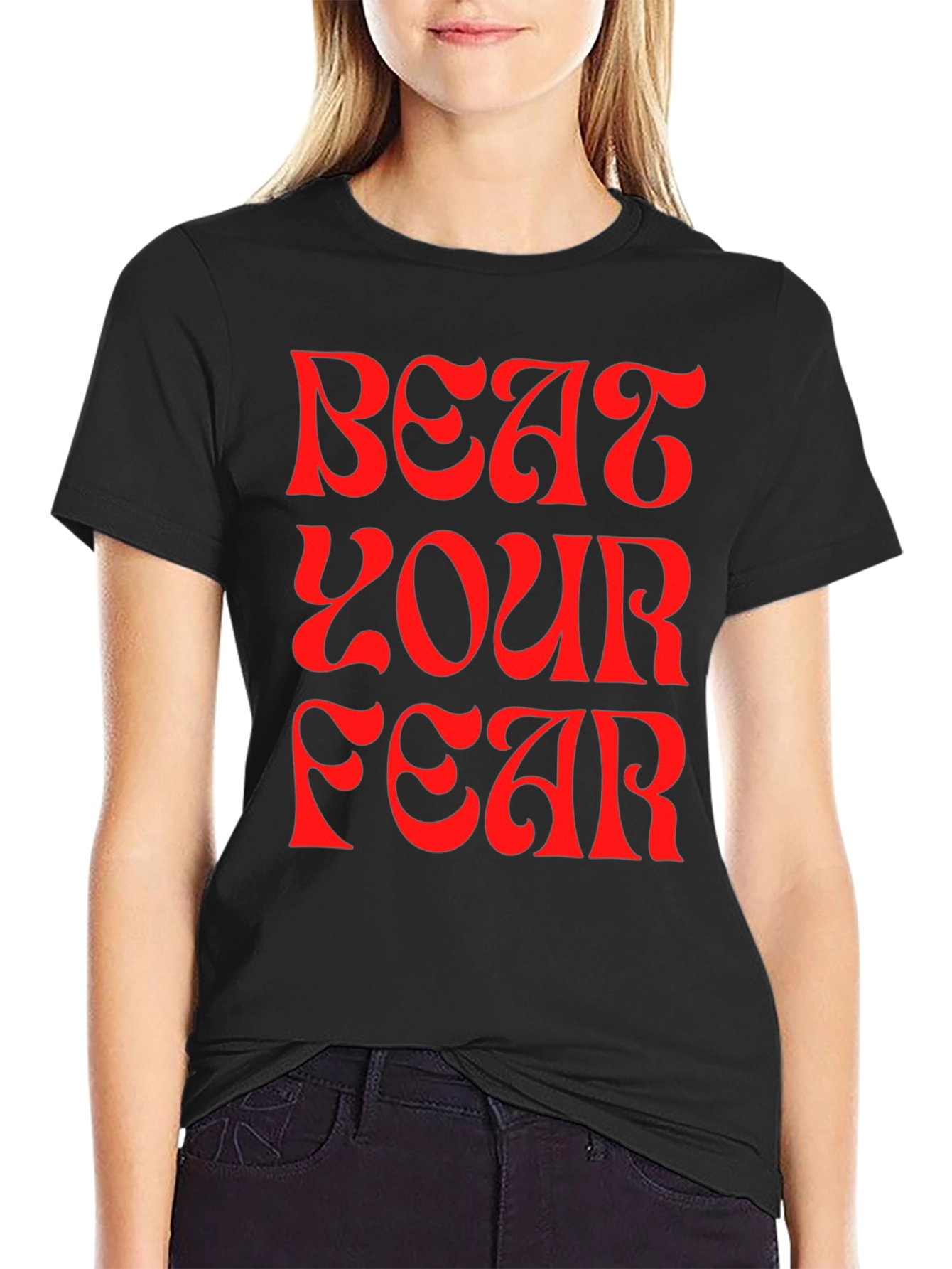Beat Your Fear Graphic Tee - Motivational