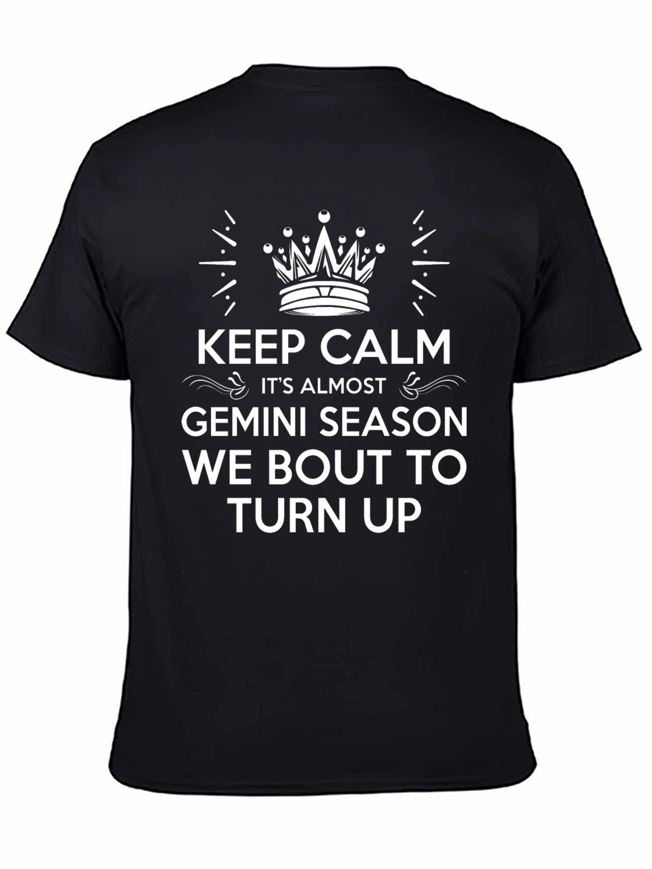 Keep Calm Gemini Season T-Shirt