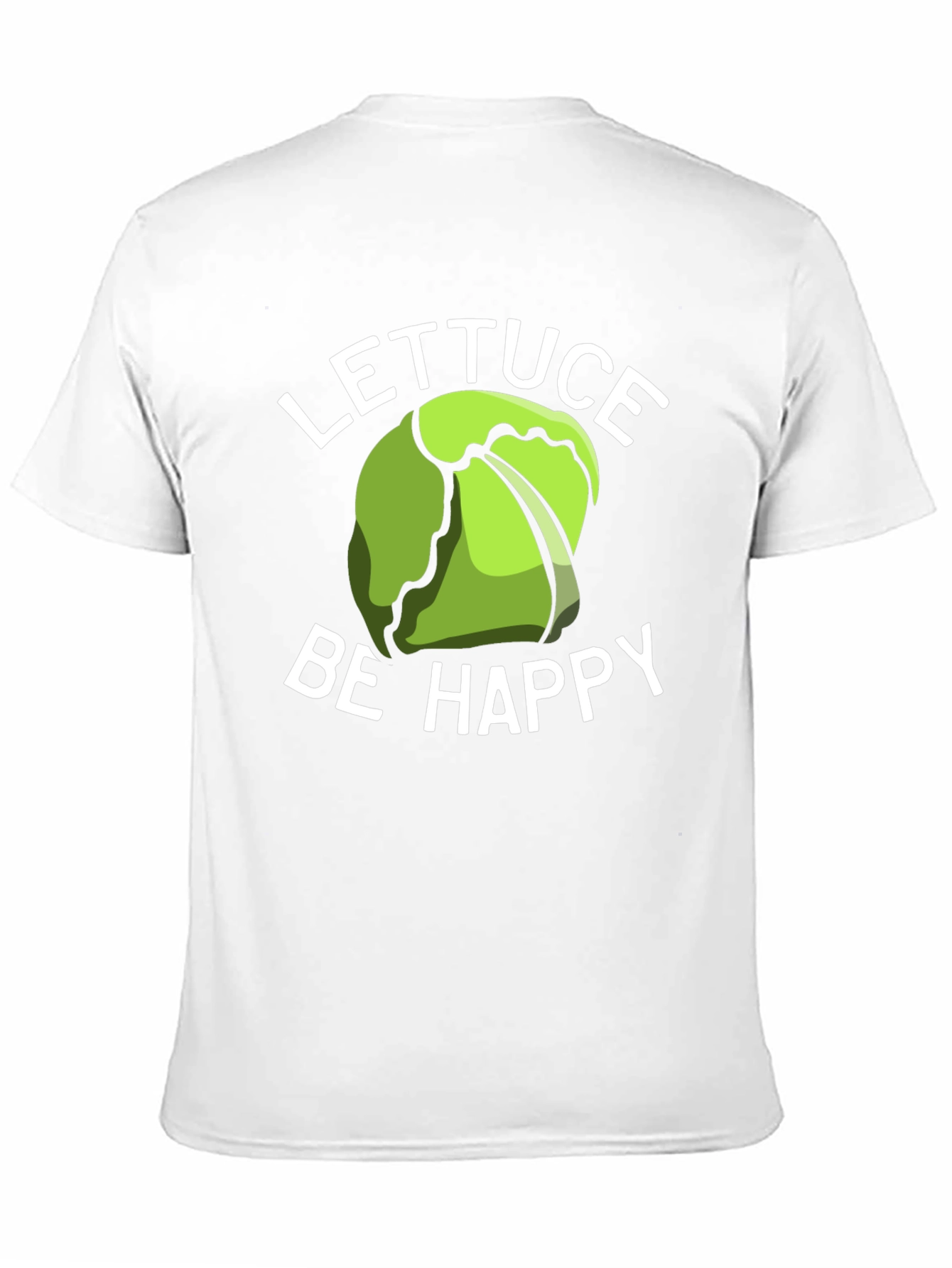 Lettuce Be Happy T-Shirt - Funny Graphic Tee