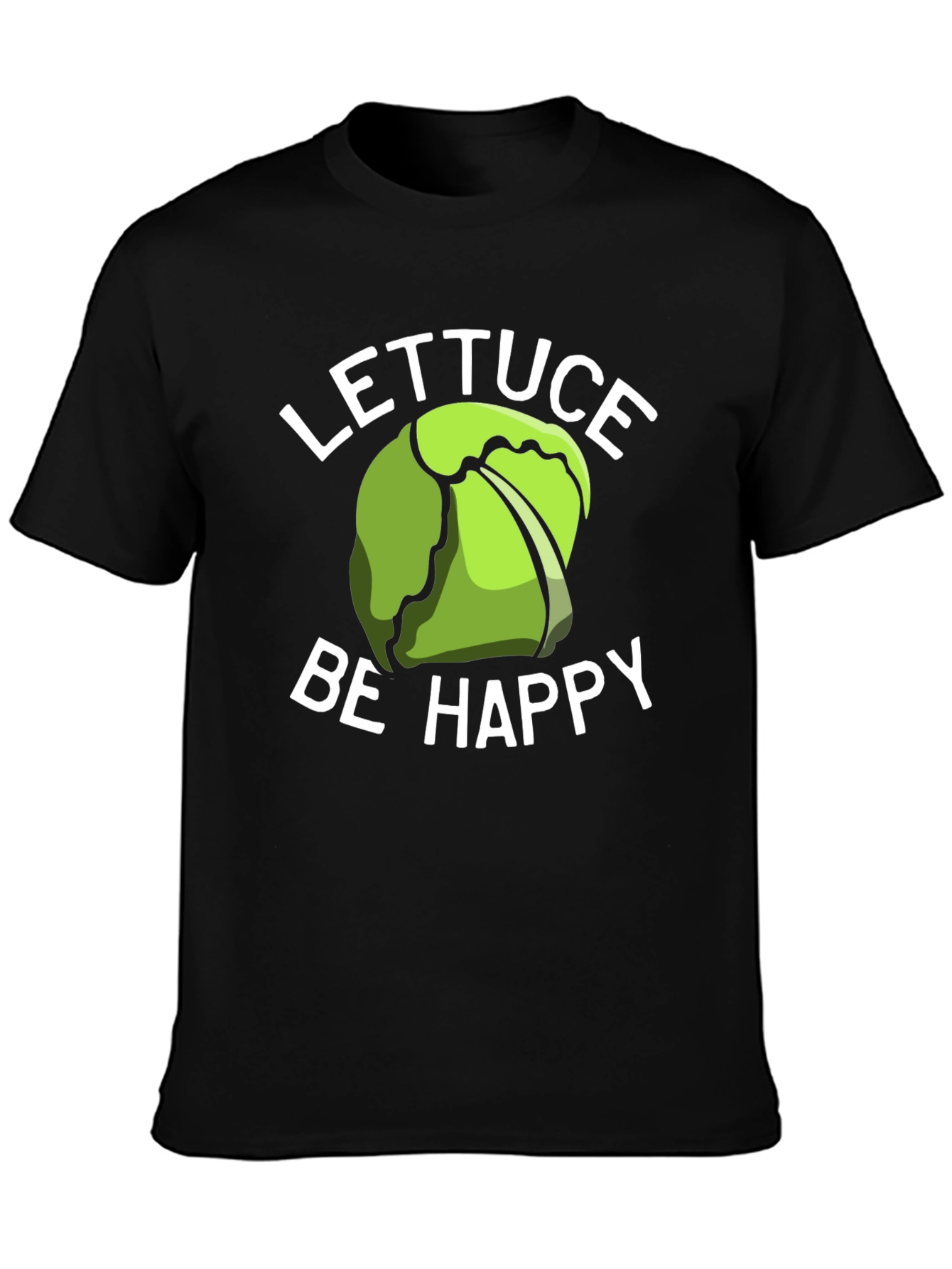 Lettuce Be Happy T-Shirt - Funny Graphic Tee