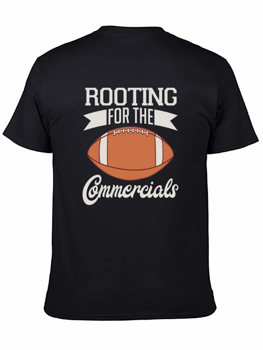 Rooting for the Commercials Football T-Shirt