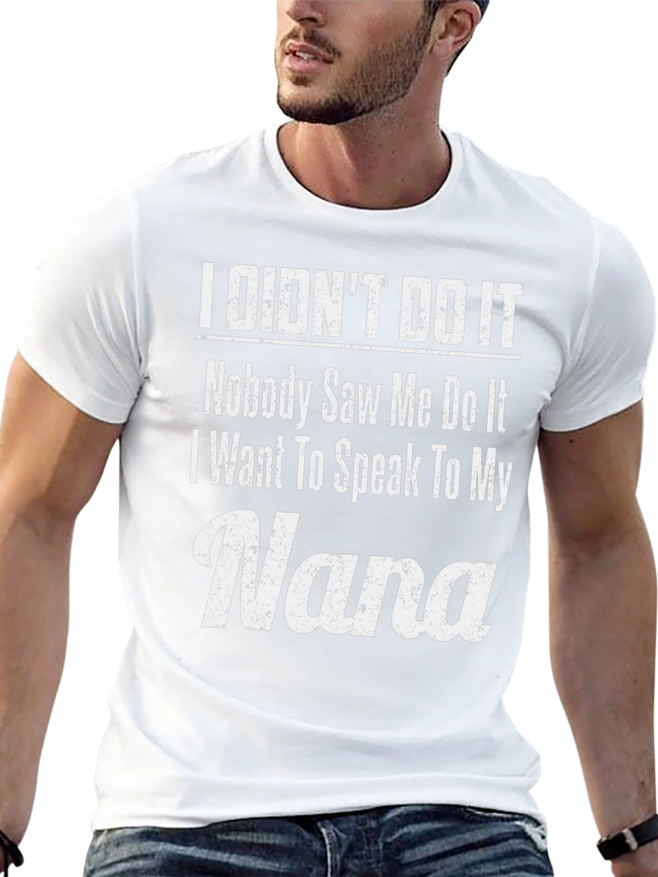 Funny I Didnt Do It Nana Graphic T-Shirt