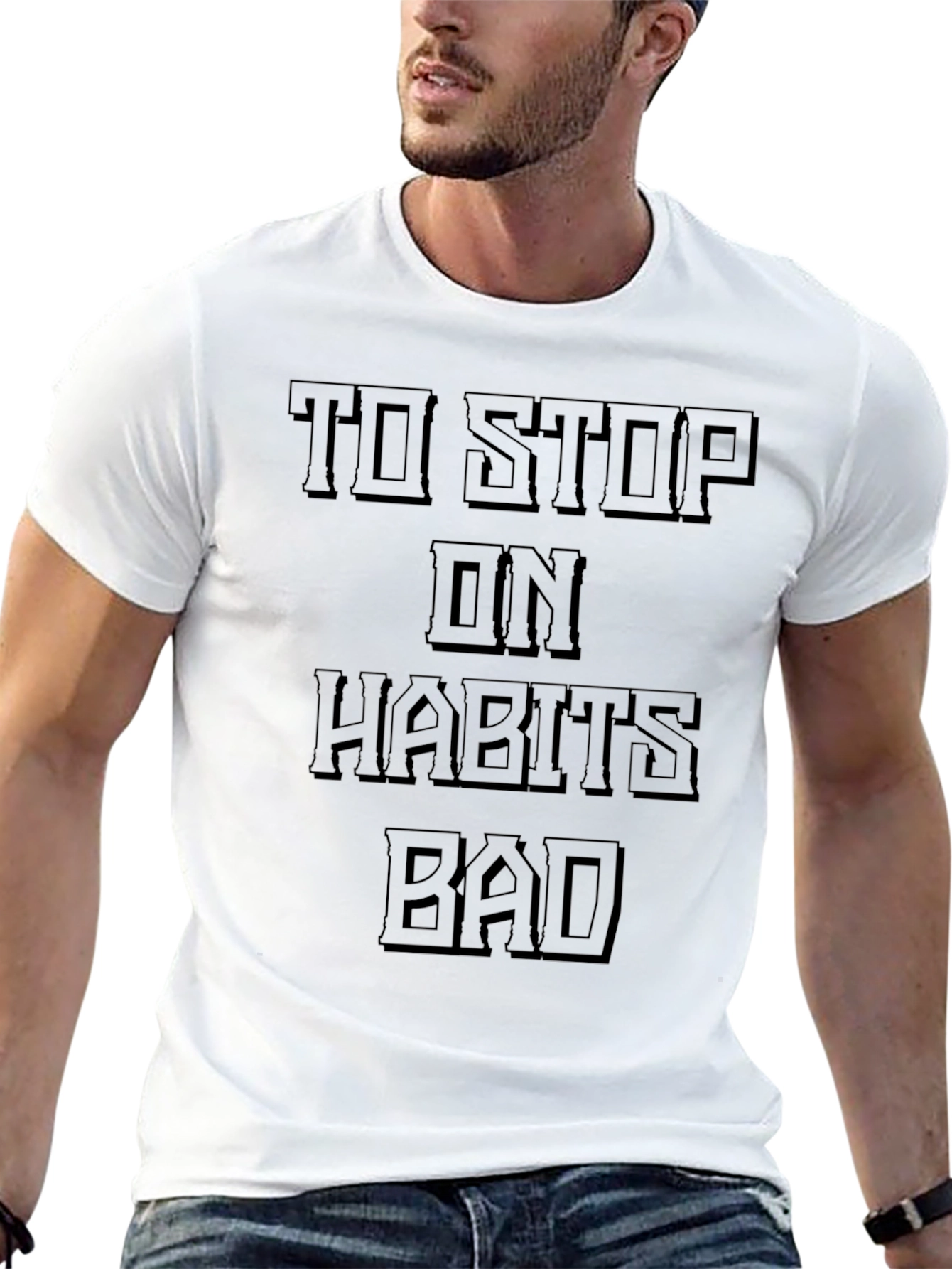Stop Bad Habits T-Shirt