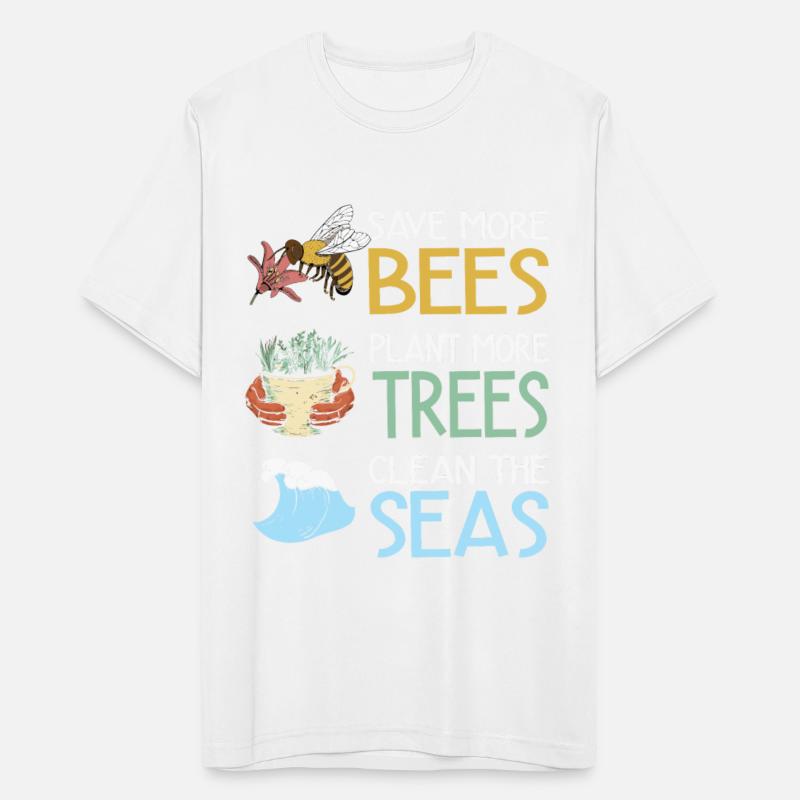 Save More Bees Plant More Trees Clean The Seas