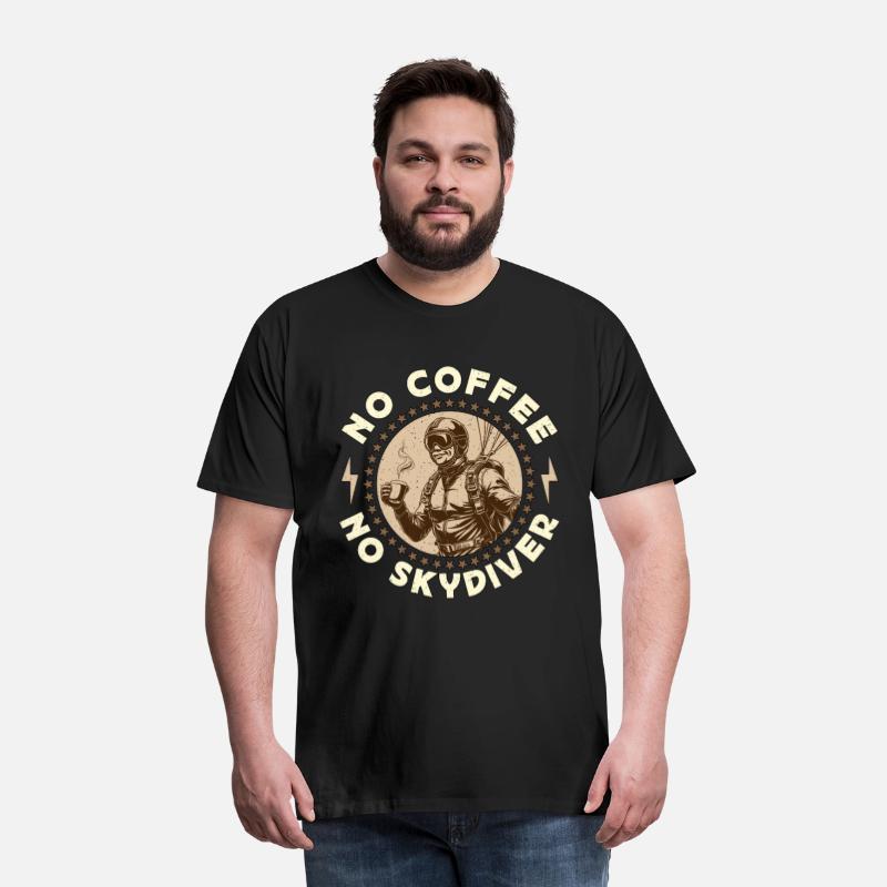 Skydiver No Coffee No Base Jumping Coffee Lover