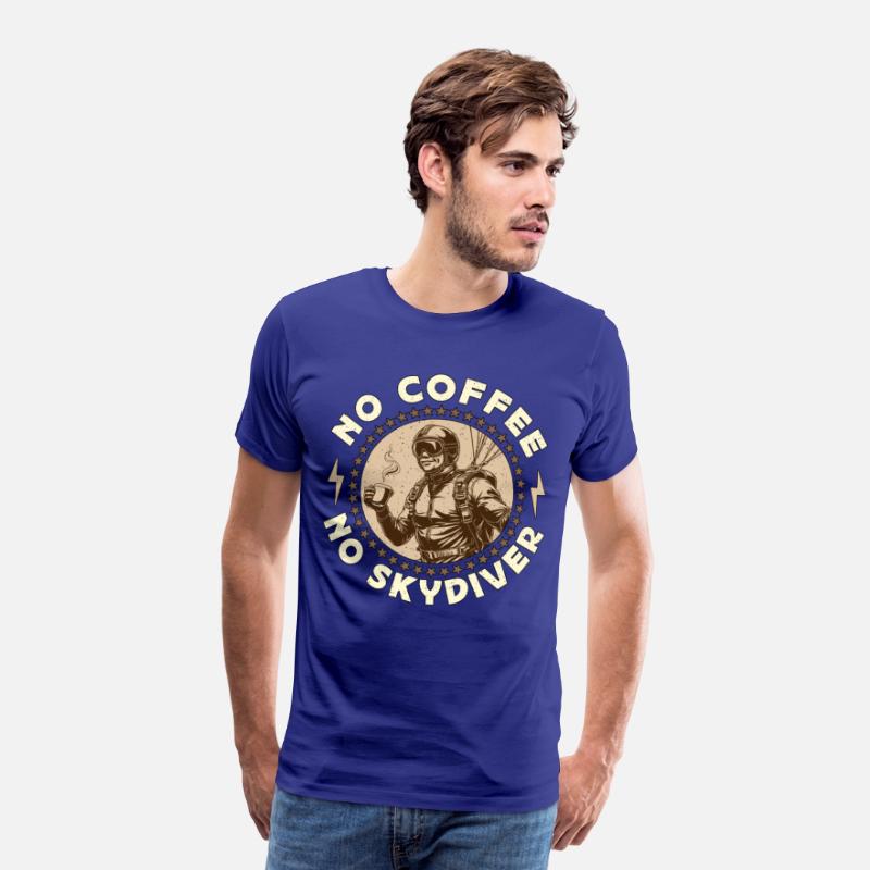 Skydiver No Coffee No Base Jumping Coffee Lover