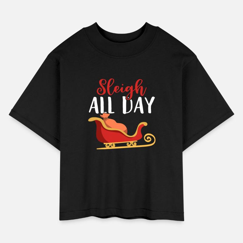 Sleigh all Day Funny Holiday Ugly Christmas Themed