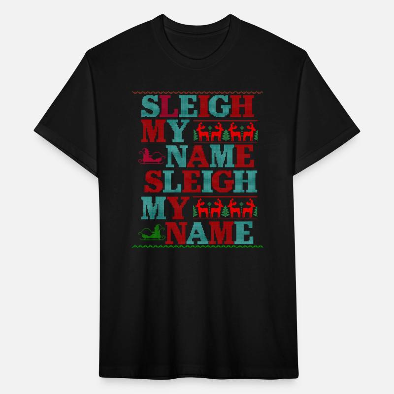 Sleigh my name, sleigh my name